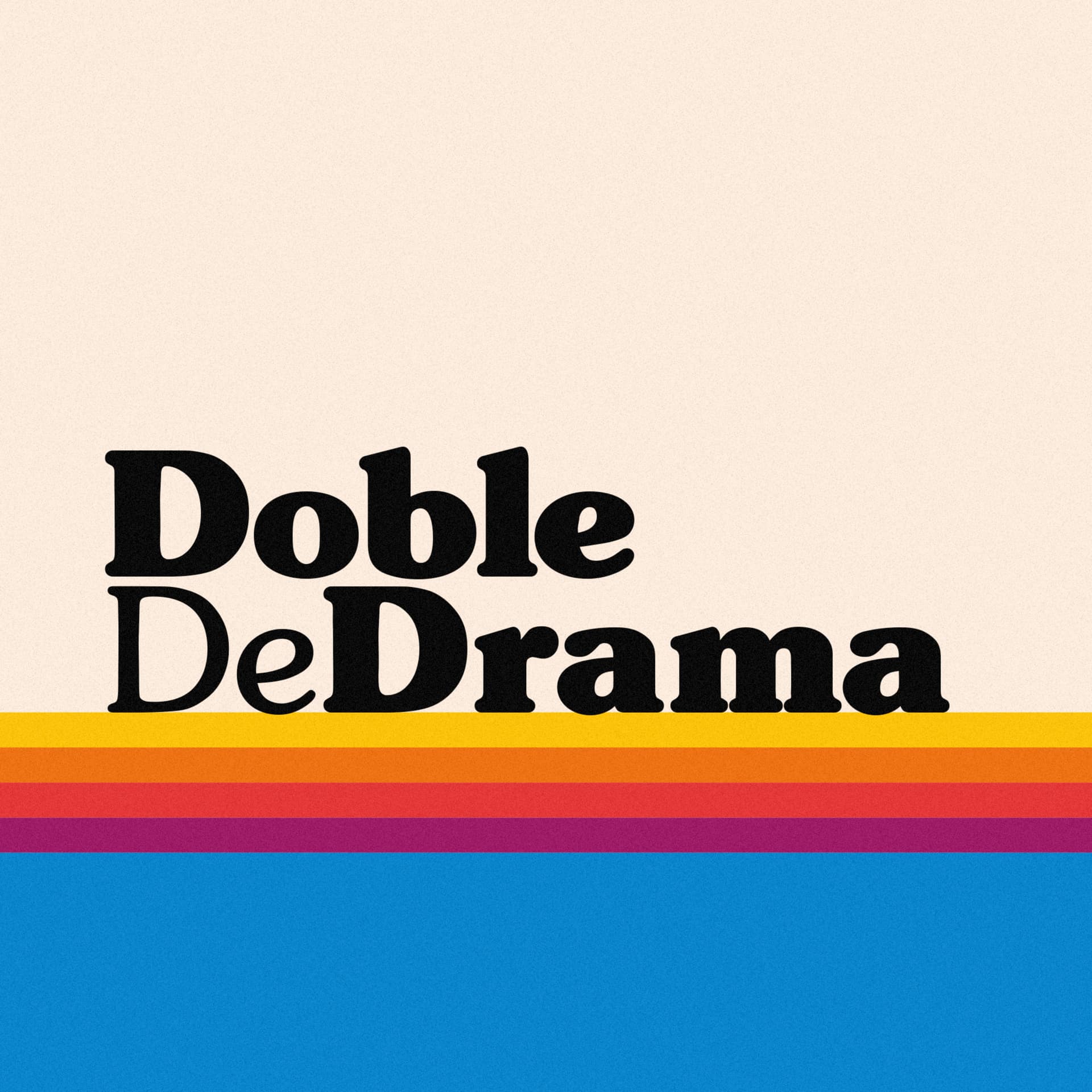 Doble de Drama - Podcasts