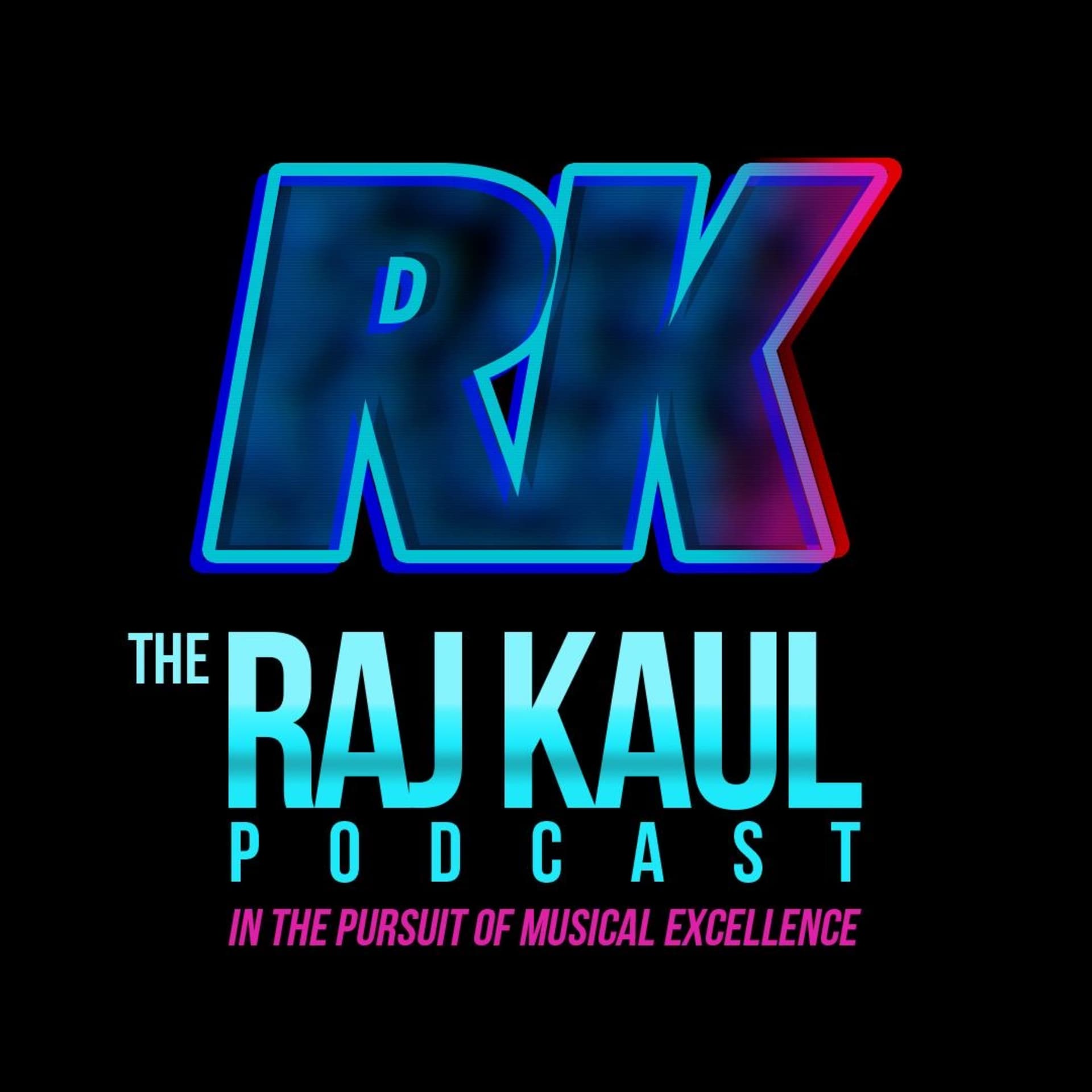 The Raj Kaul Podcast - Podcasts