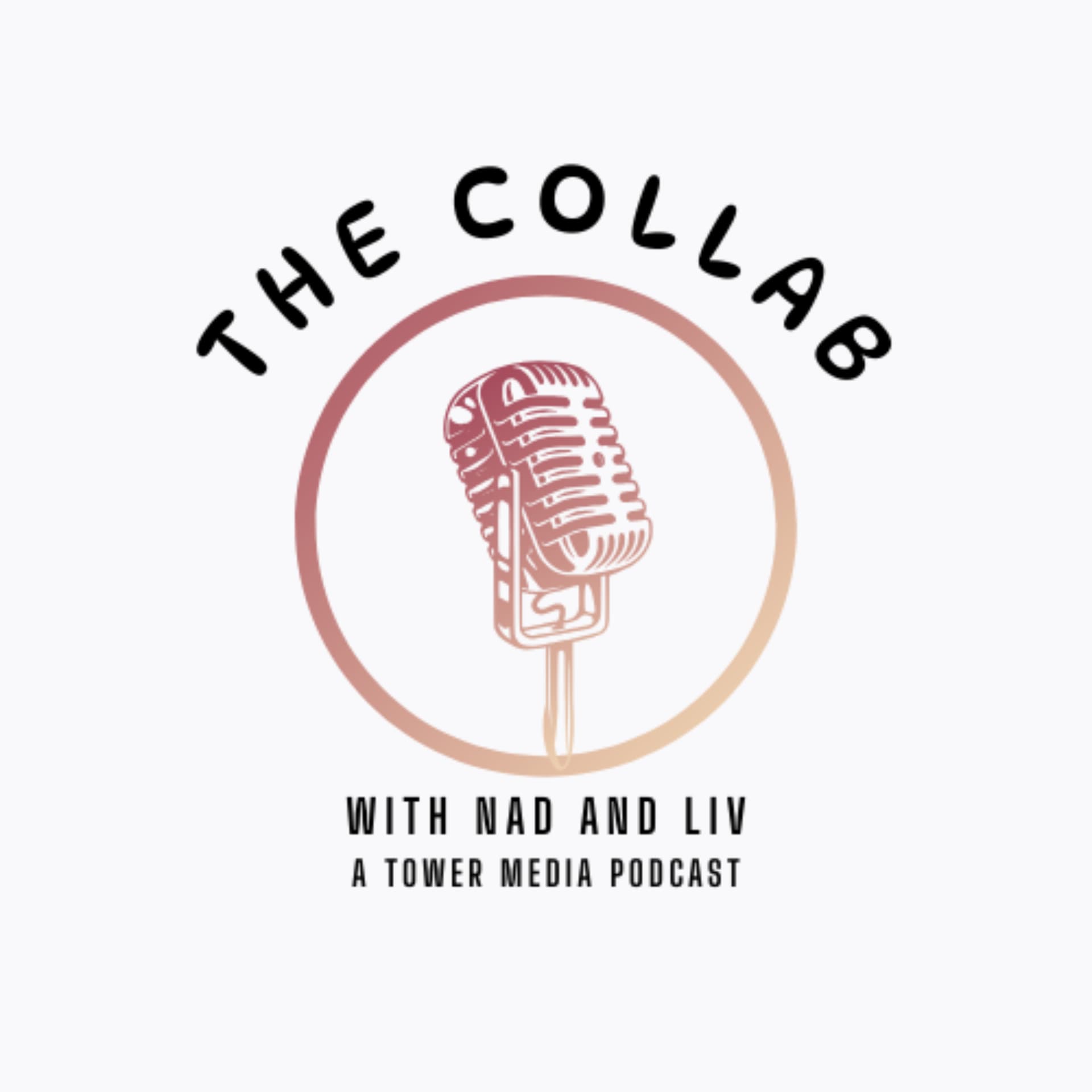 The Collab: with Nad and Liv - Podcasts