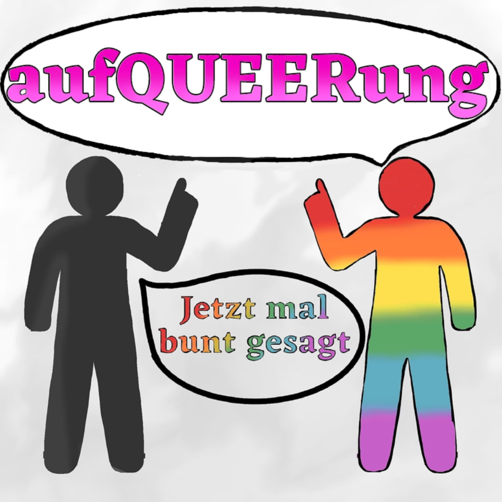aufQUEERung - jetzt mal bunt gesagt - Podcasts