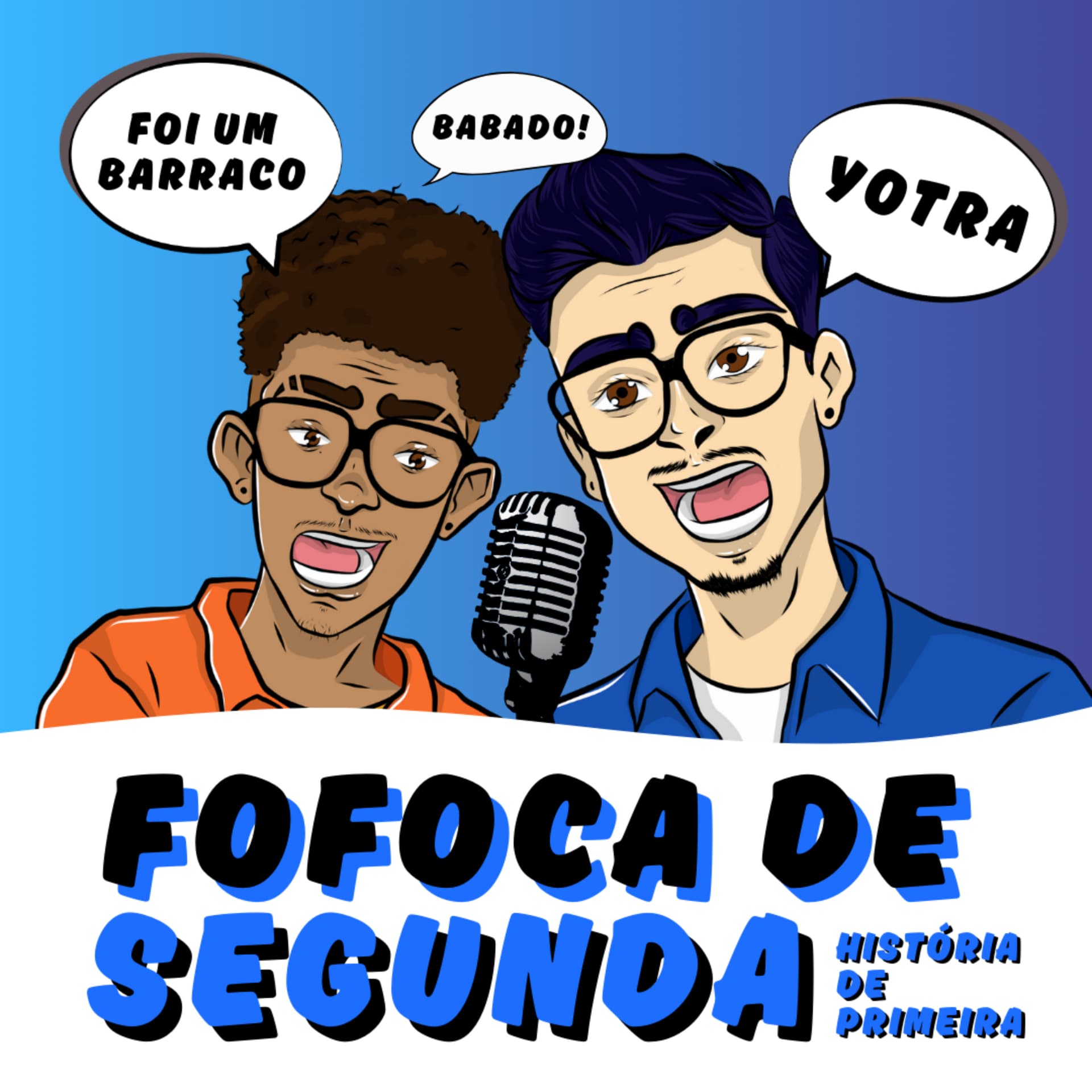 Fofoca de Segunda - Podcasts