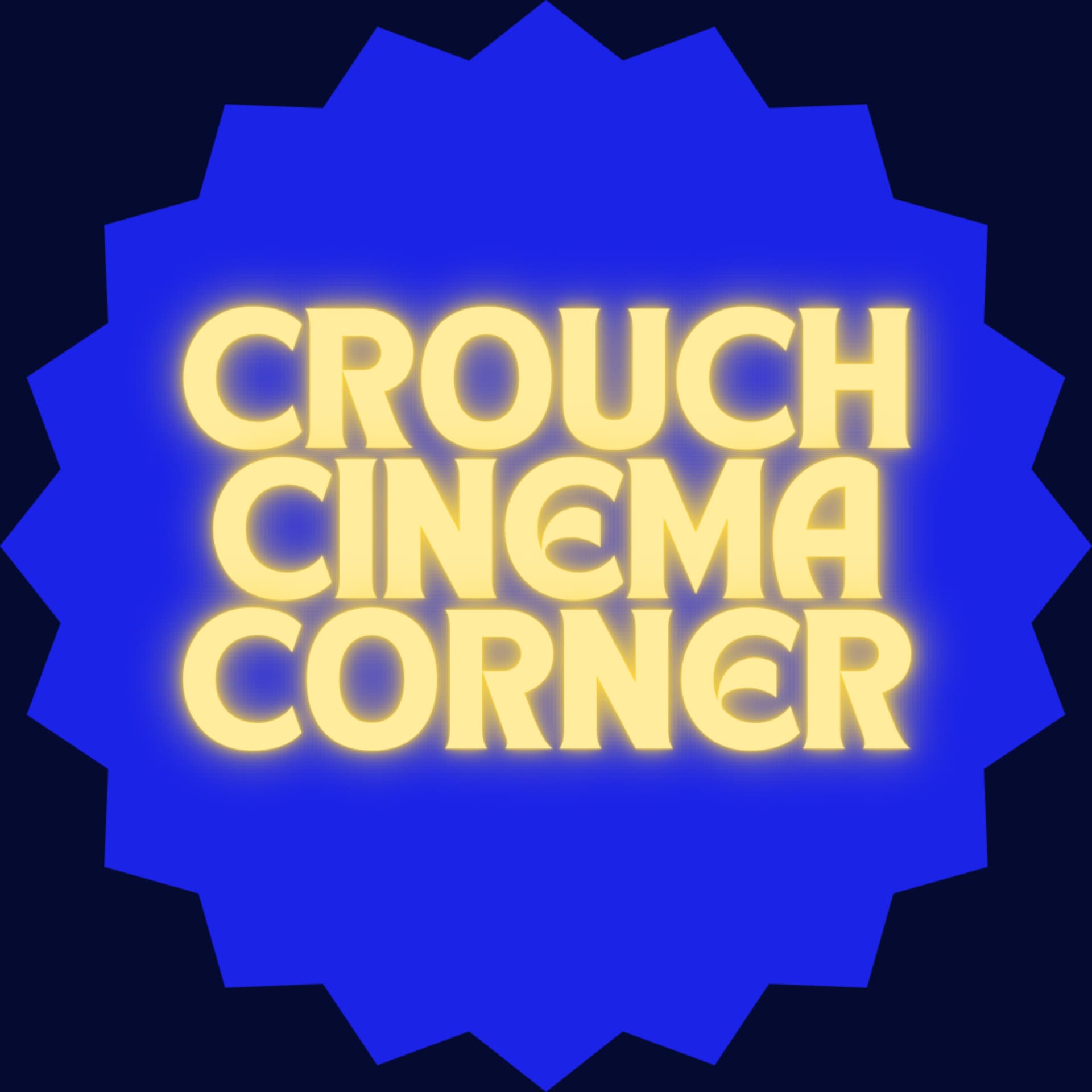 Crouch Cinema Corner - Podcasts