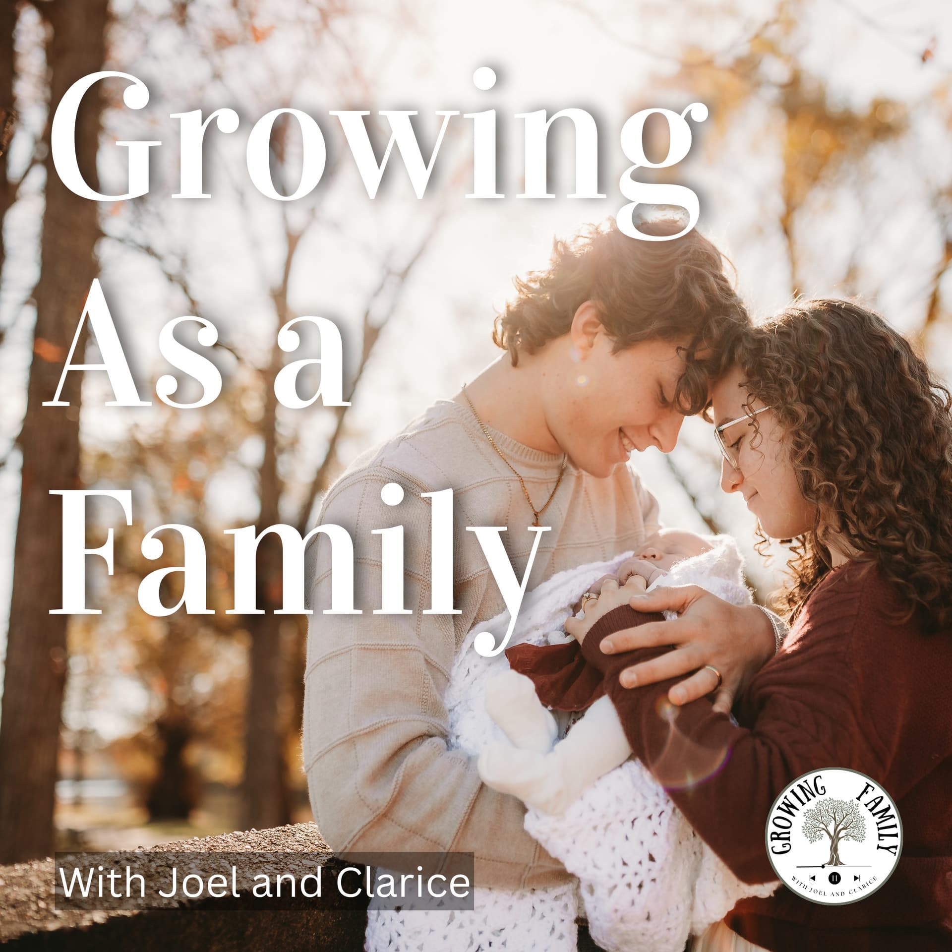 Growing As a Family Podcast - Podcasts
