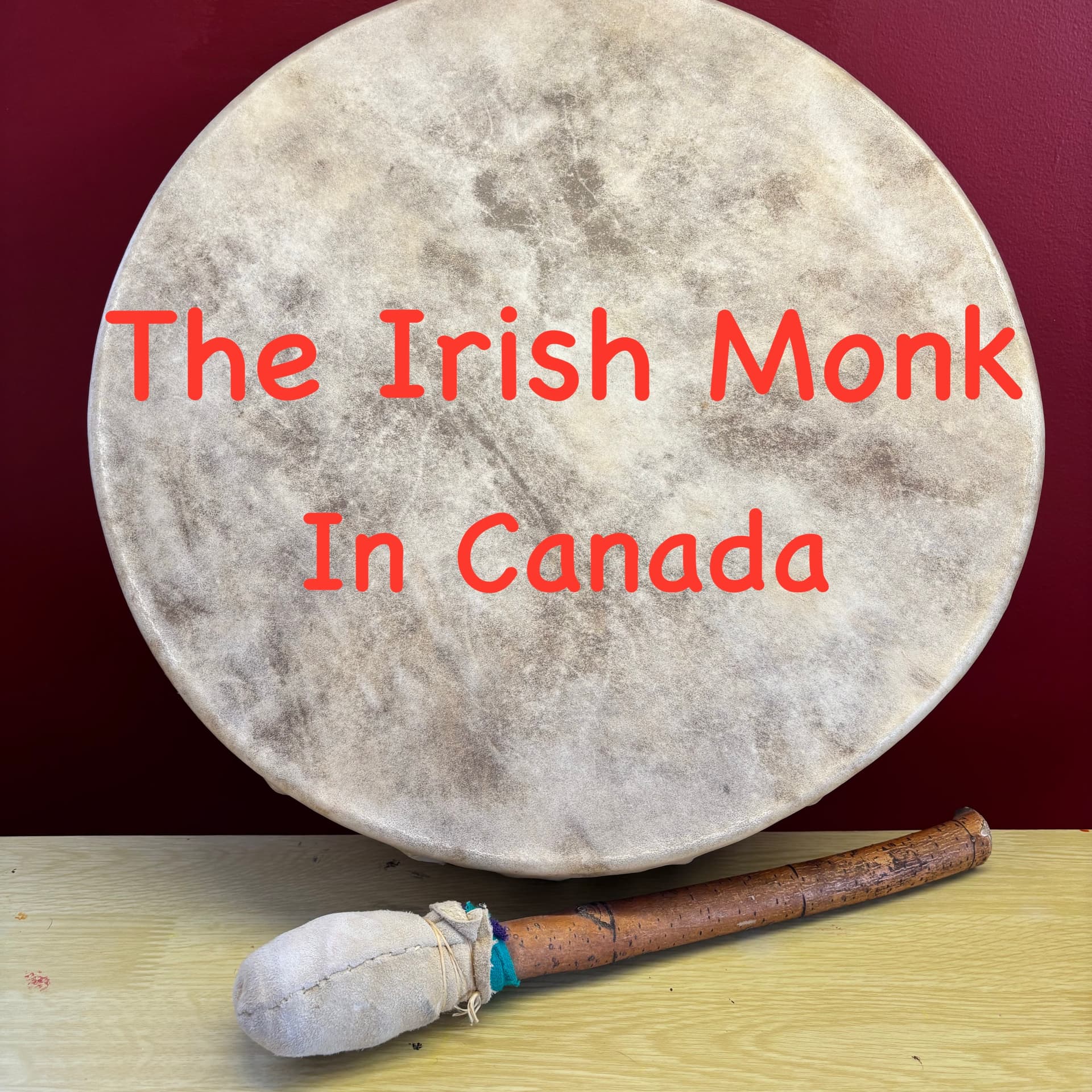 The Irish Monk in Canada - Podcasts