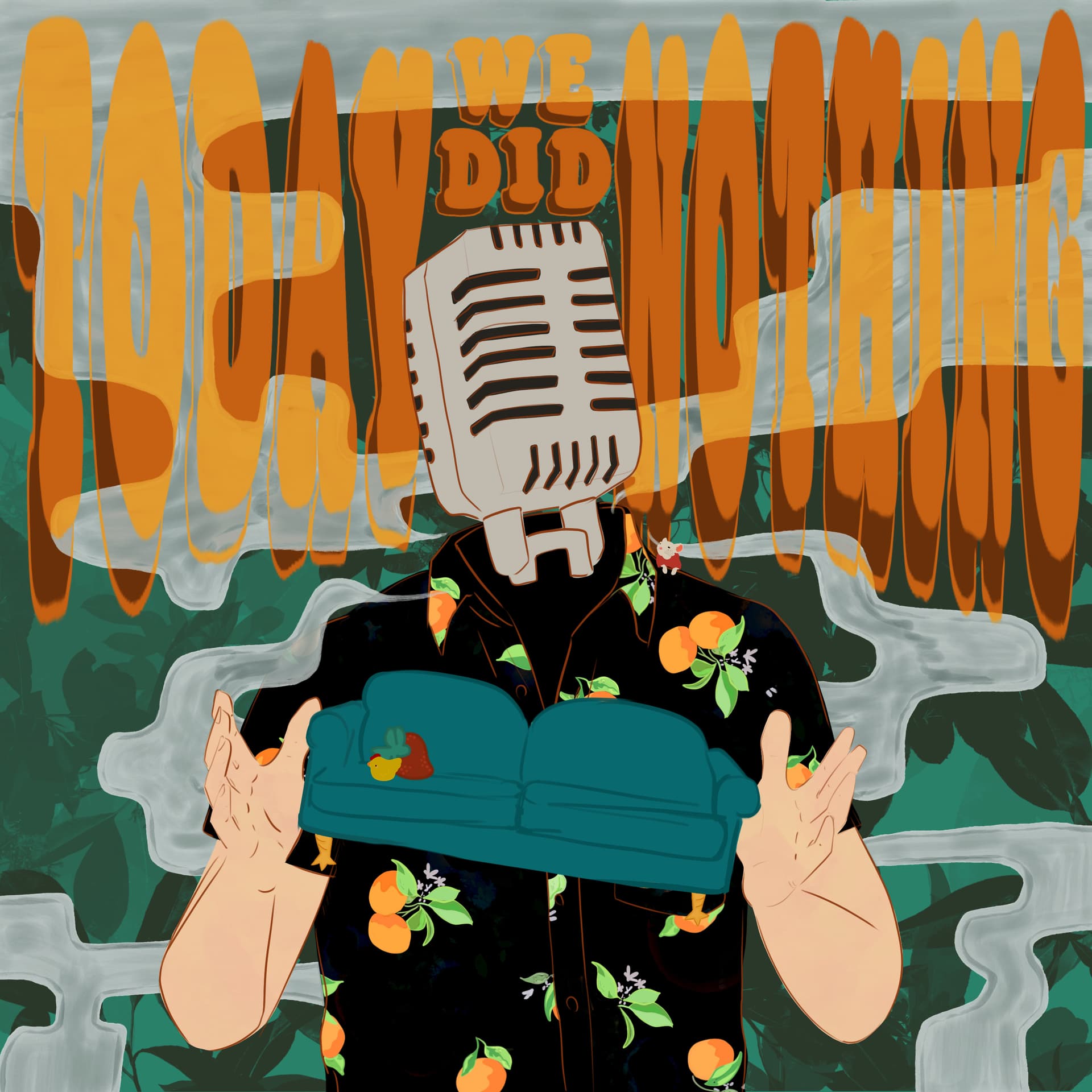 Today We Did Nothing - Podcasts