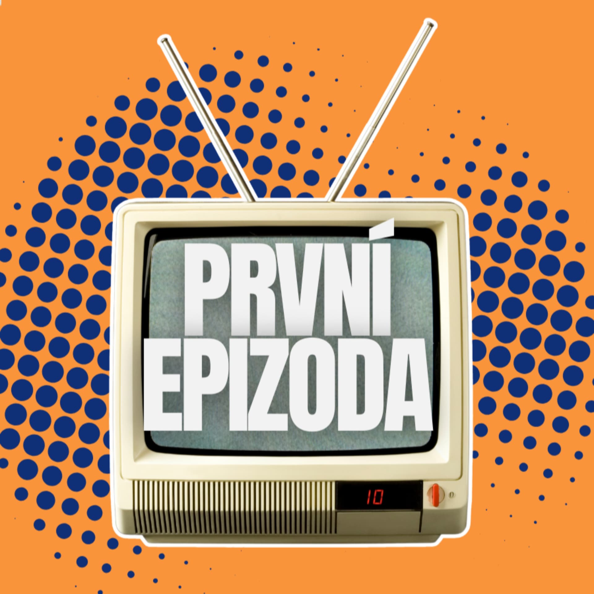 První Epizoda - Podcasts