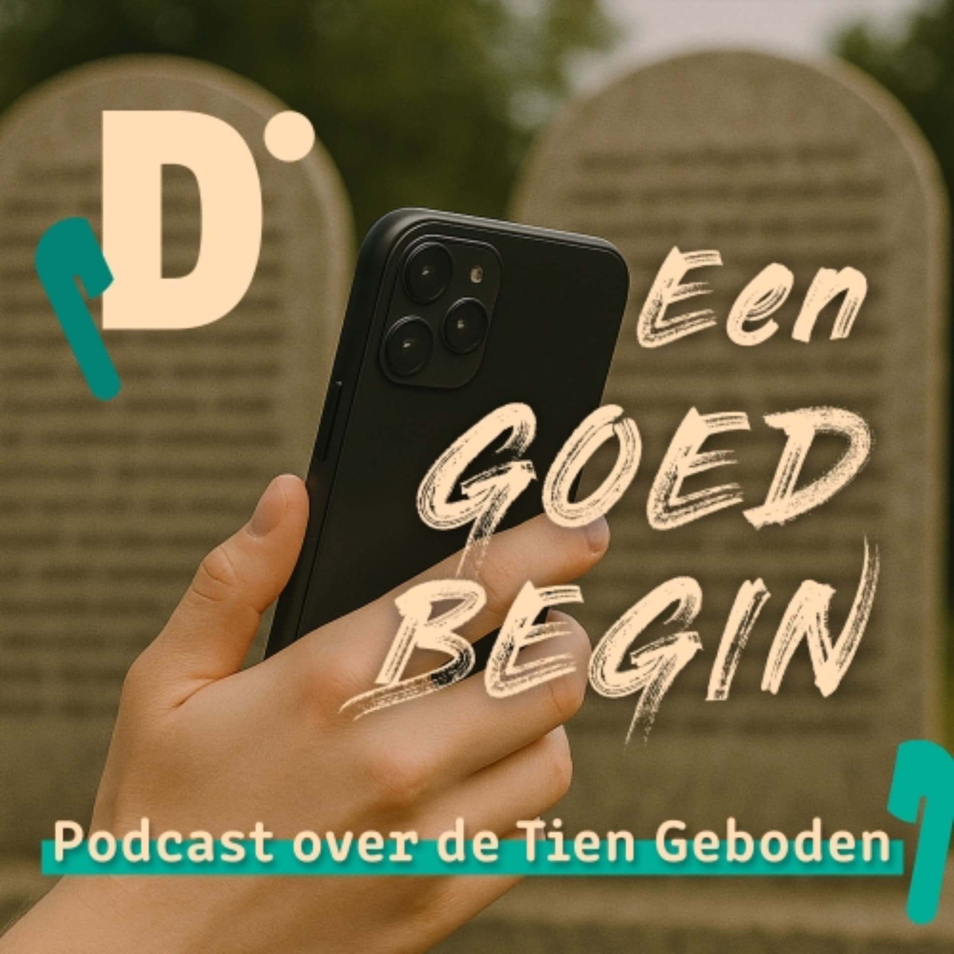 Tien Geboden | Een goed begin - Podcasts