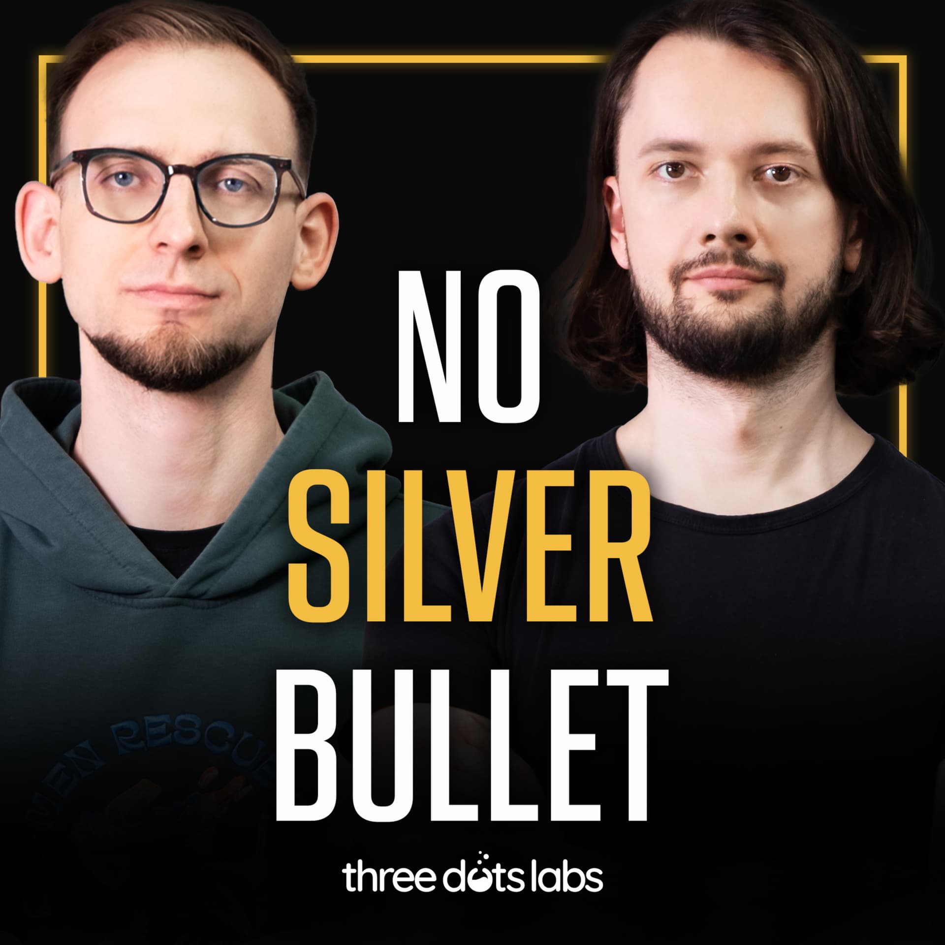 NO SILVER BULLET - Podcasts