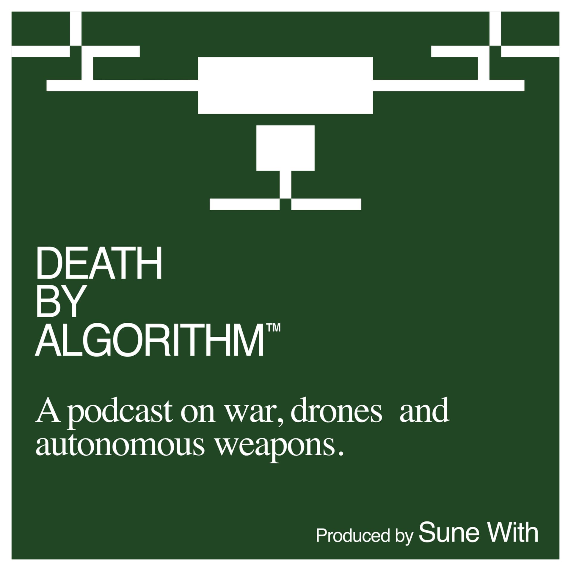 Death by Algorithm - Podcasts