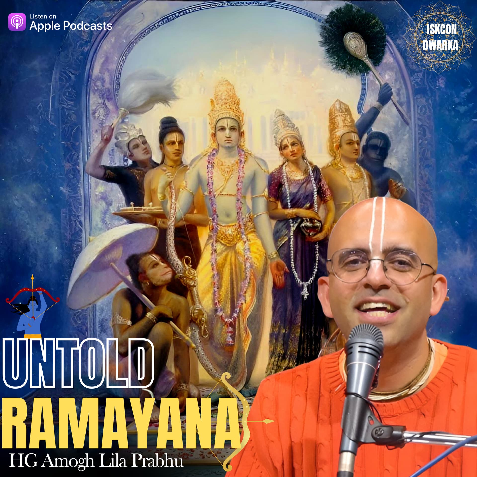 Untold Ramayana by HG Amogh Lila Prabhu - Podcasts