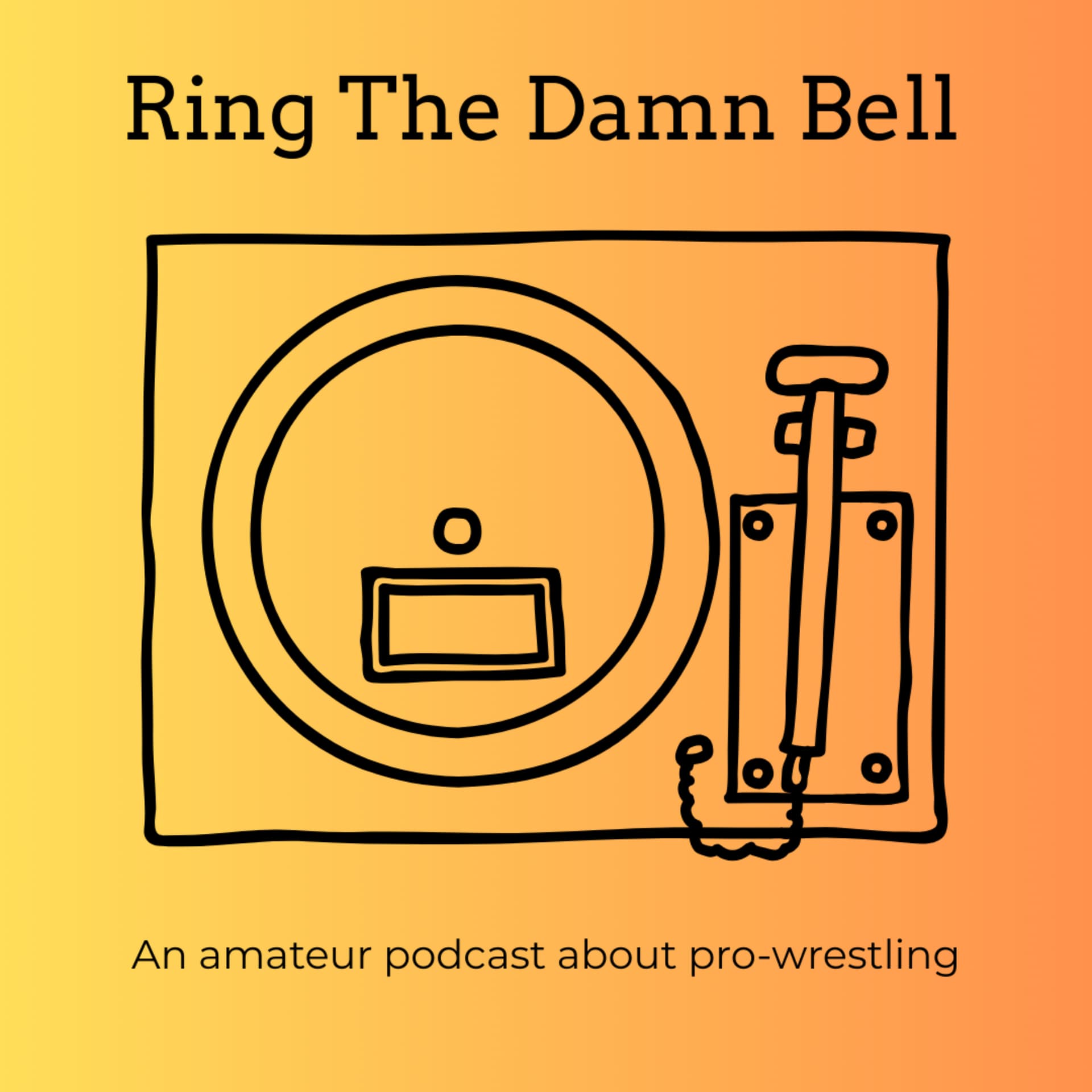 Ring The Damn Bell - Podcasts