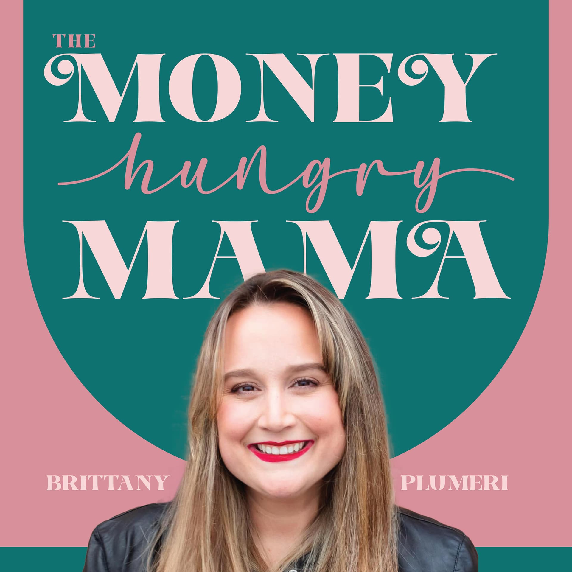 The Money Hungry Mama - Podcasts