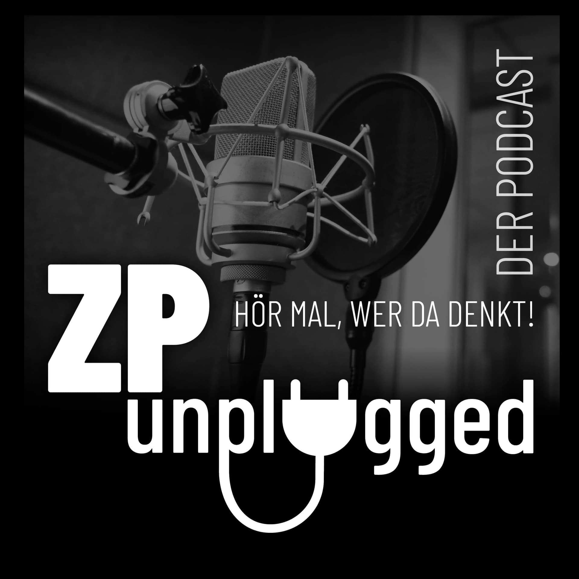 ZP unplugged - Podcasts