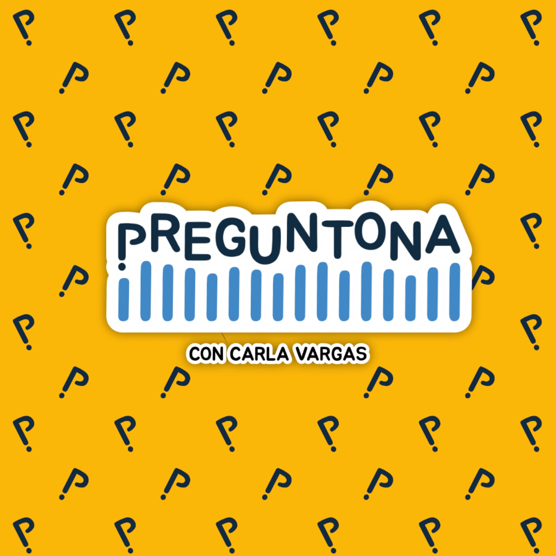 Preguntona Podcast - Podcasts