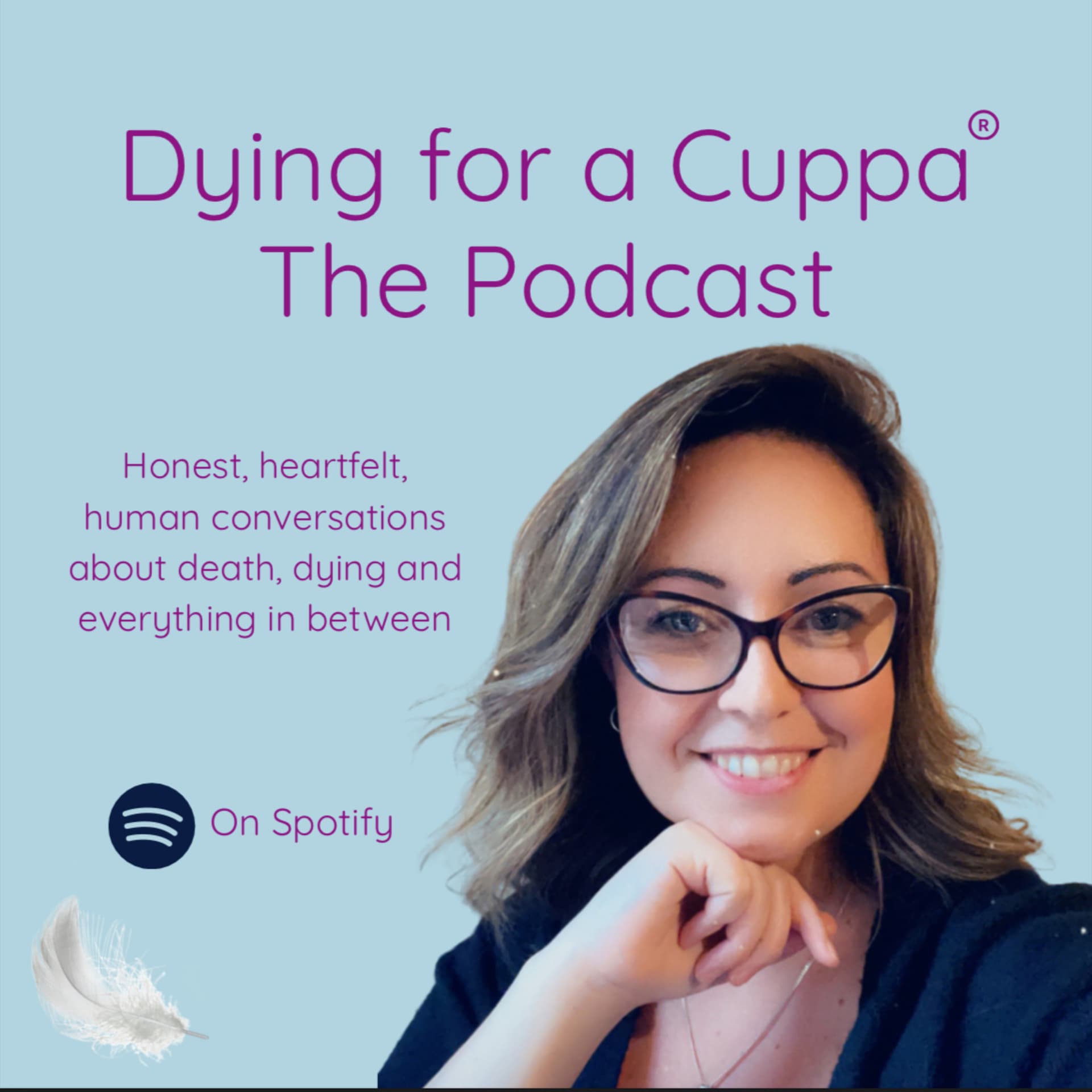 Dying for a Cuppa - The Podcast - Podcasts