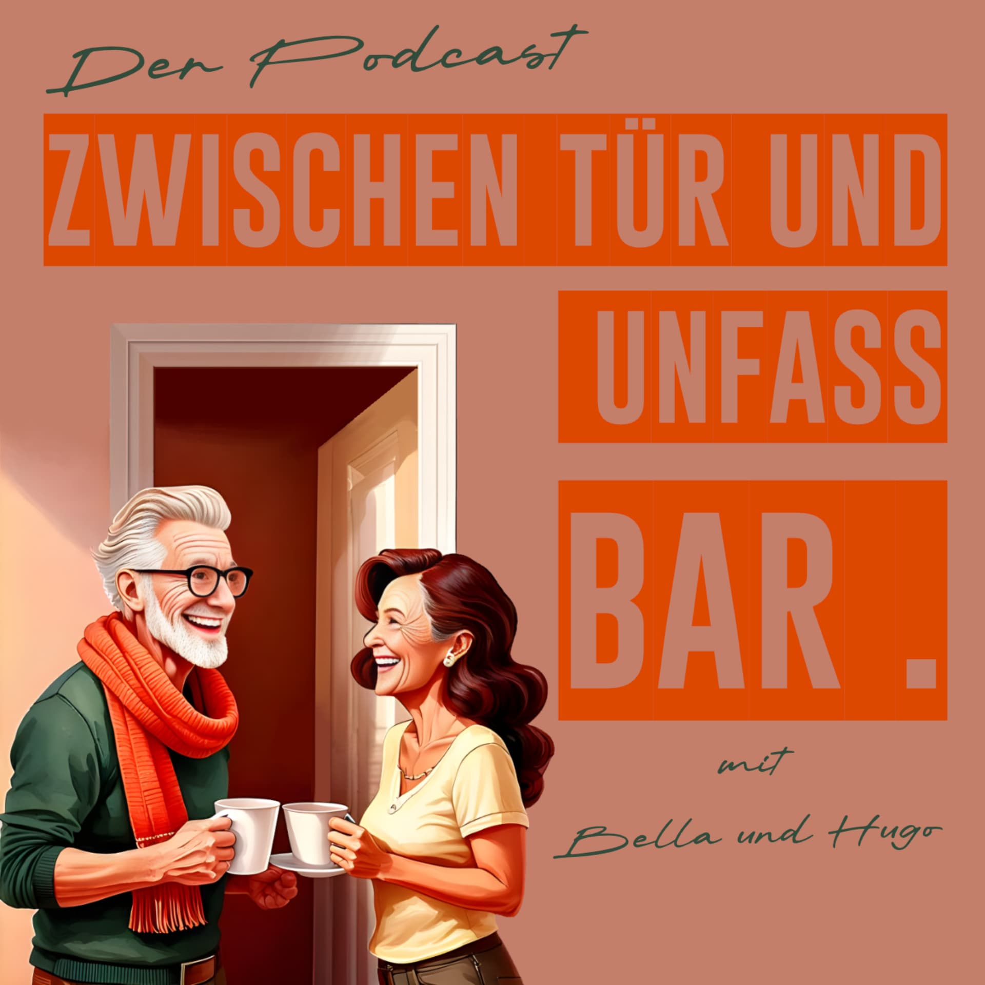 Zwischen Tür und UnfassBar - Podcasts