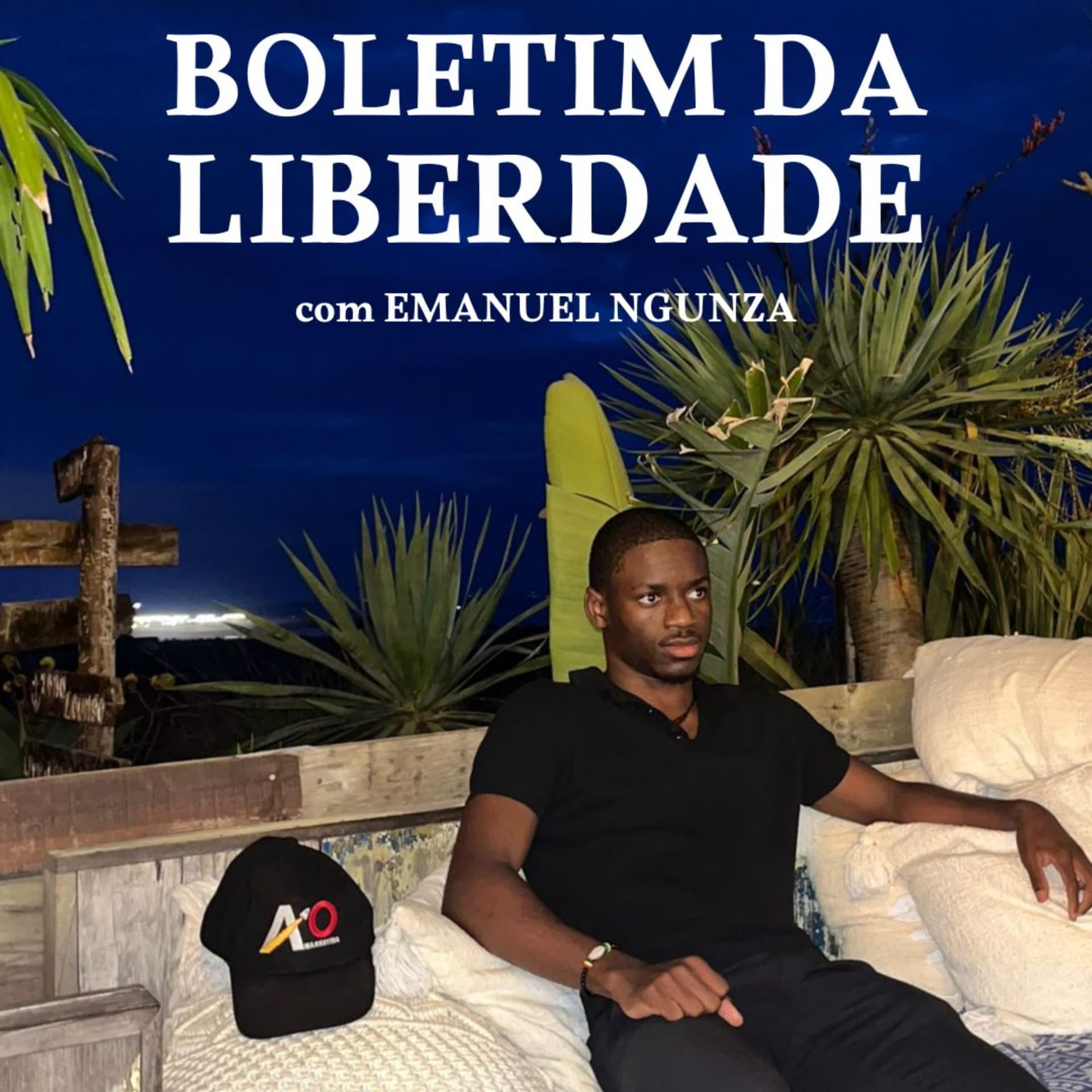 O Boletim da Liberdade com Emanuel Ngunza - Podcasts