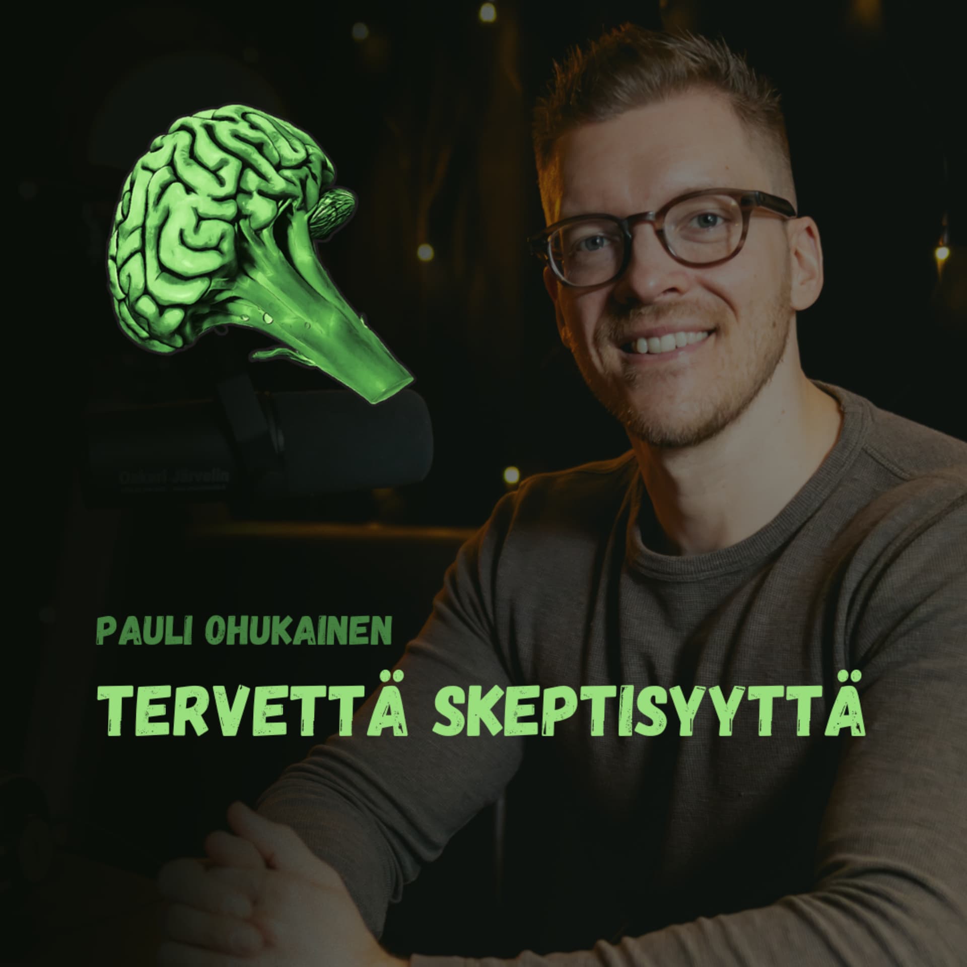 Tervettä skeptisyyttä - Podcasts
