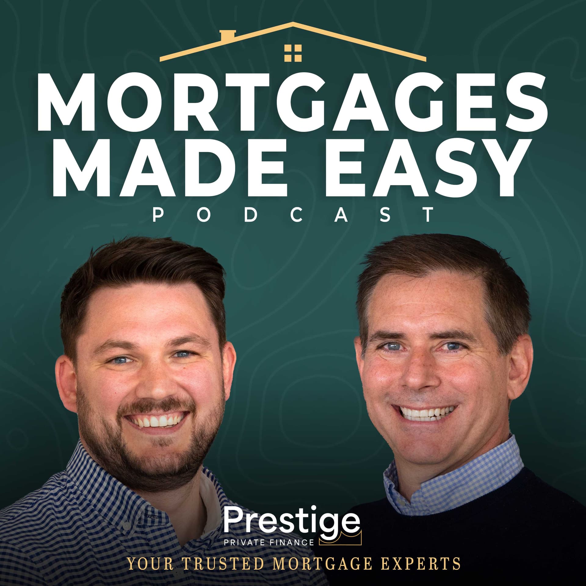 Mortgages Made Easy Podcast - Podcasts