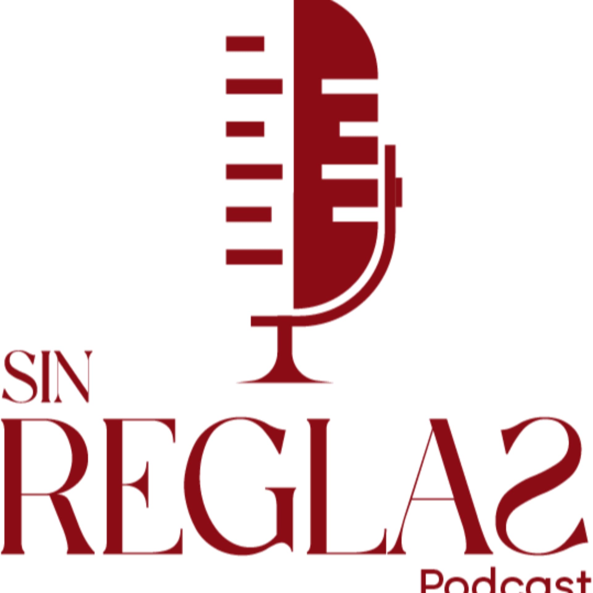 Sin Reglas Podcast - Podcasts