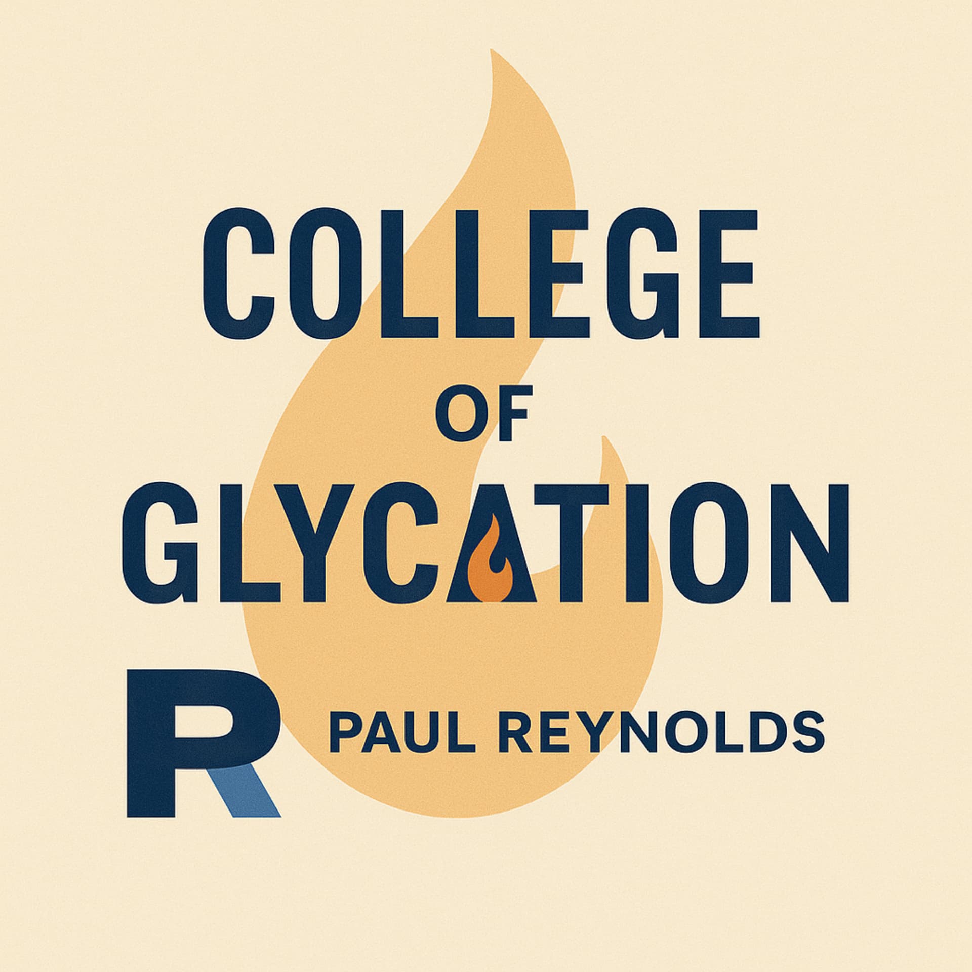 The College of Glycation with Dr. Paul Reynolds - Podcasts