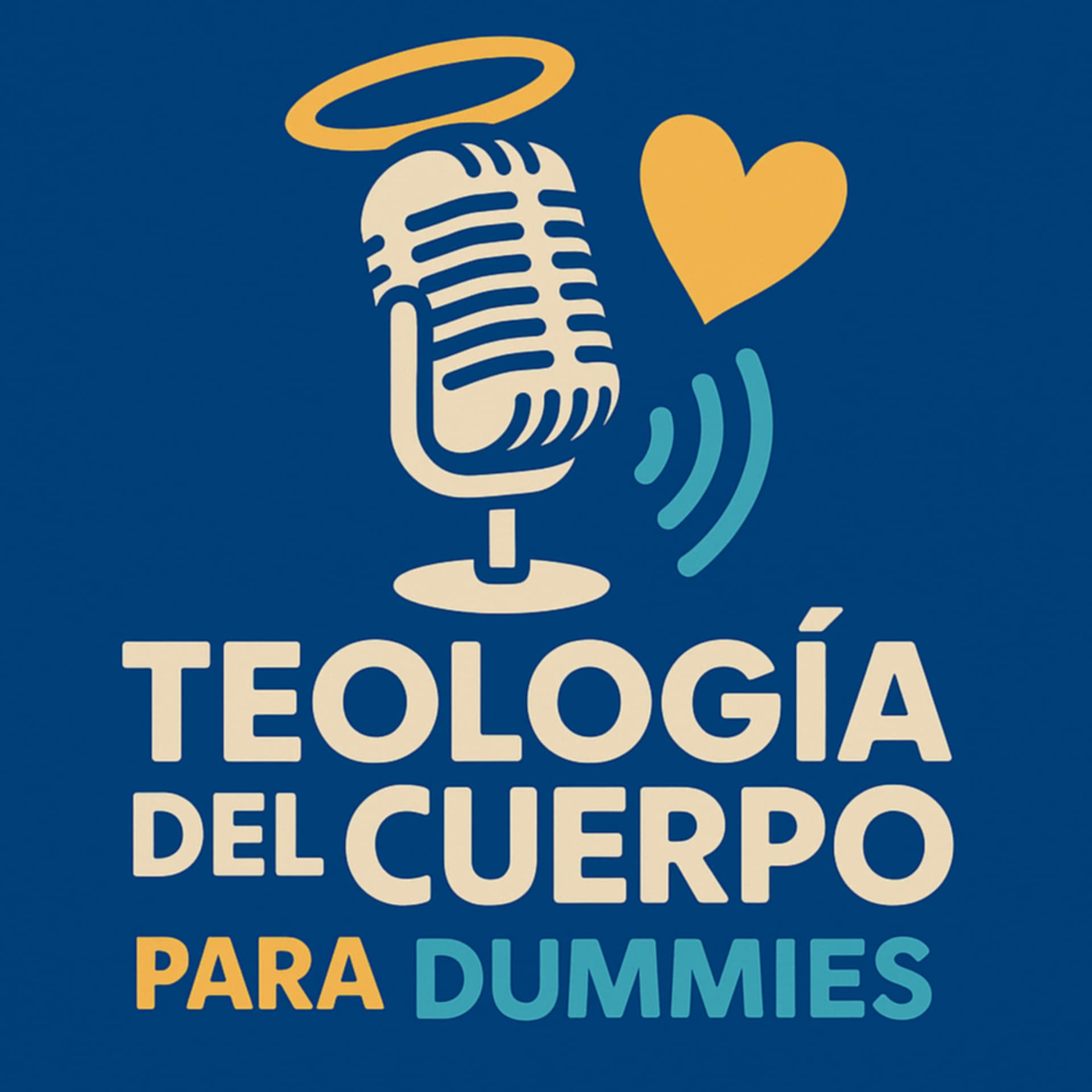 Teología del Cuerpo para Dummies - Podcasts