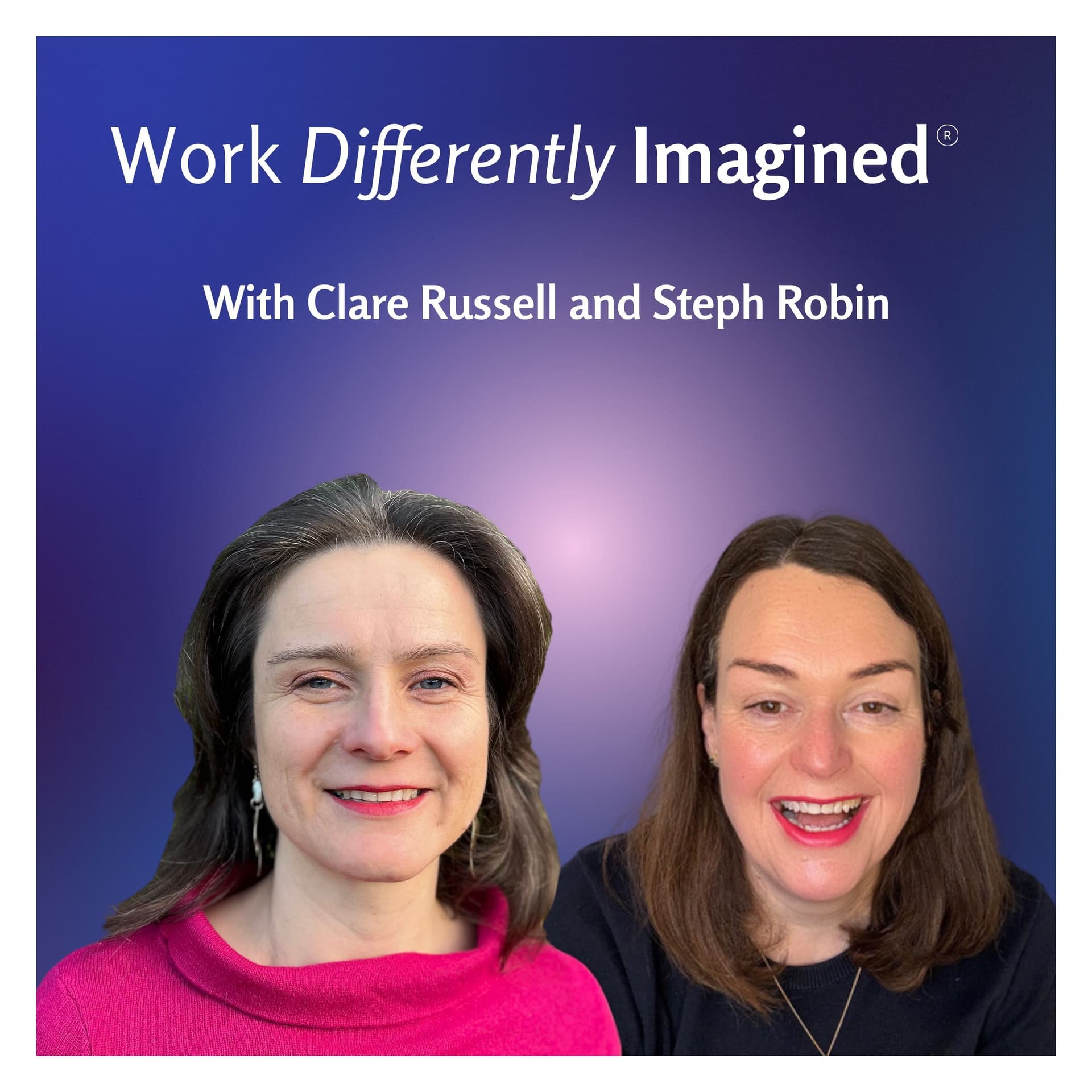 Work Differently Imagined - Podcasts