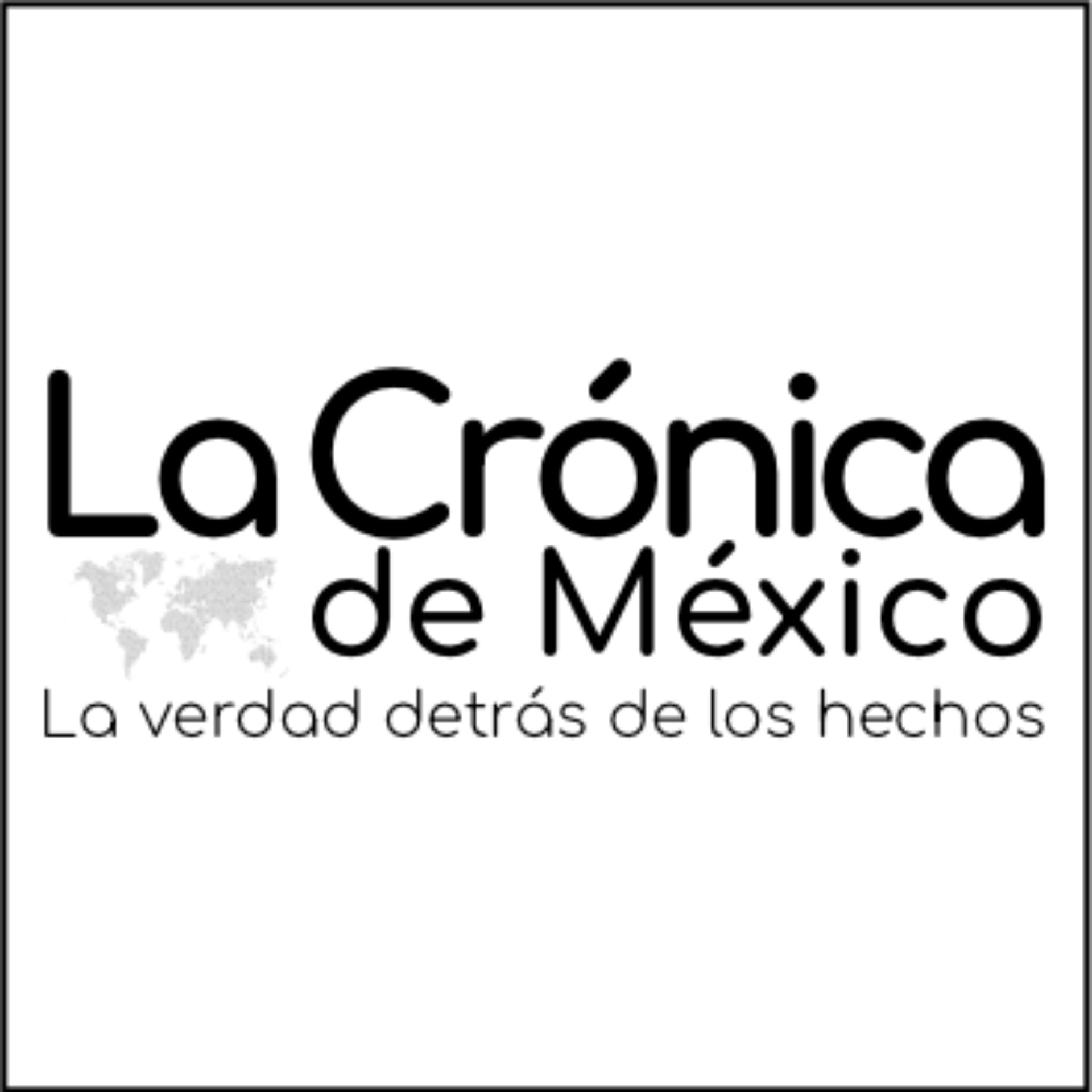 La Crónica de México - Podcasts