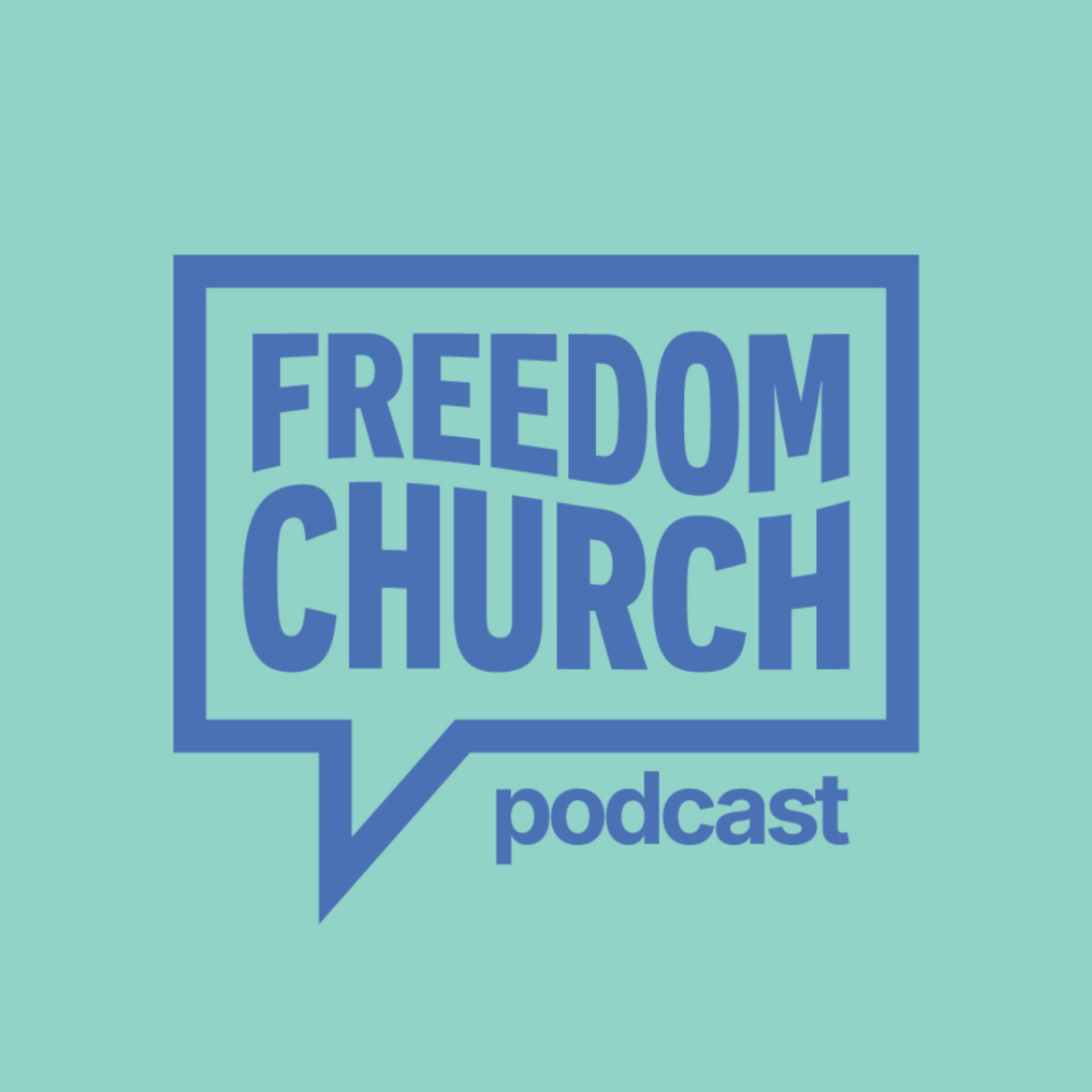 Freedom Church Romford - Podcasts