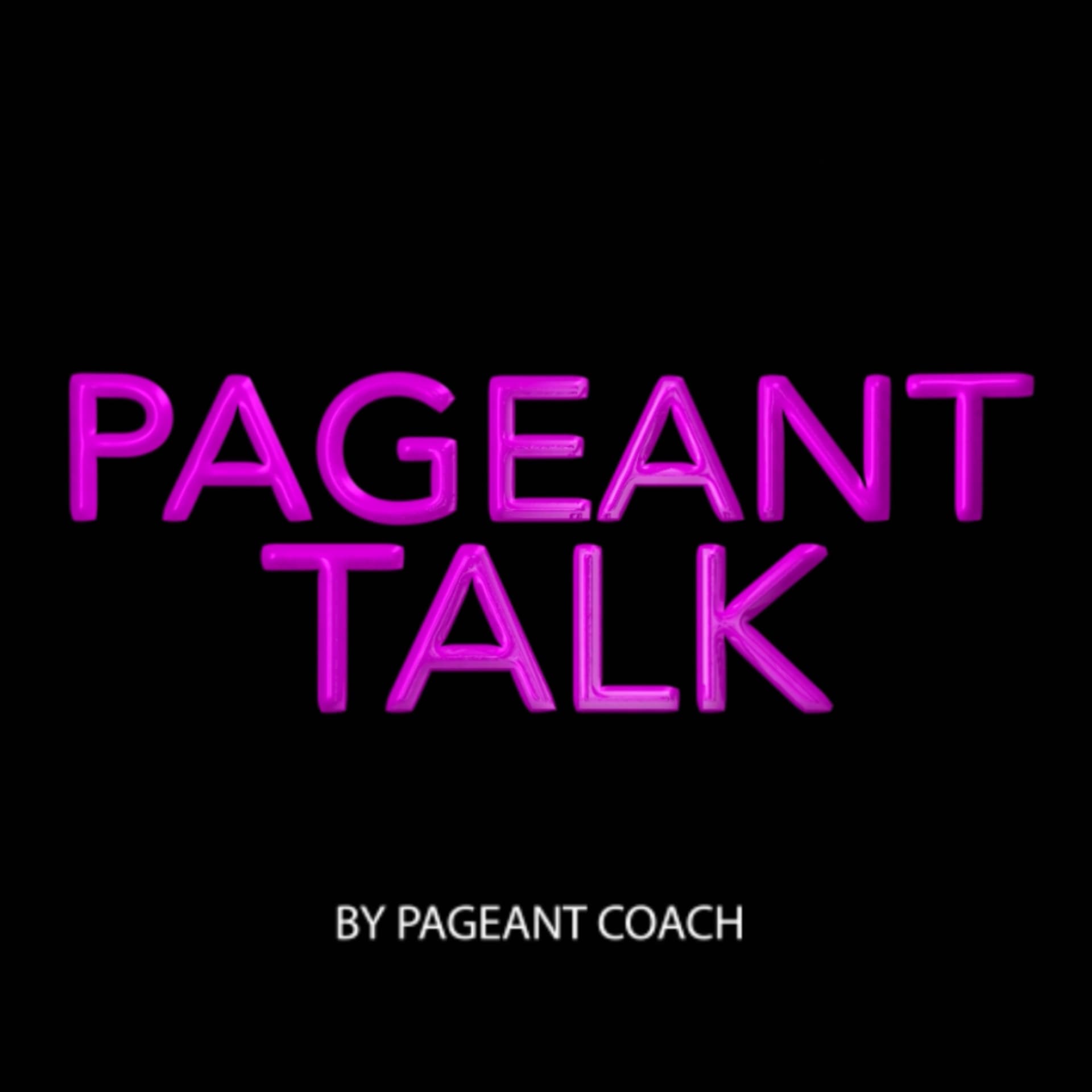 Pageant Talk - Podcasts