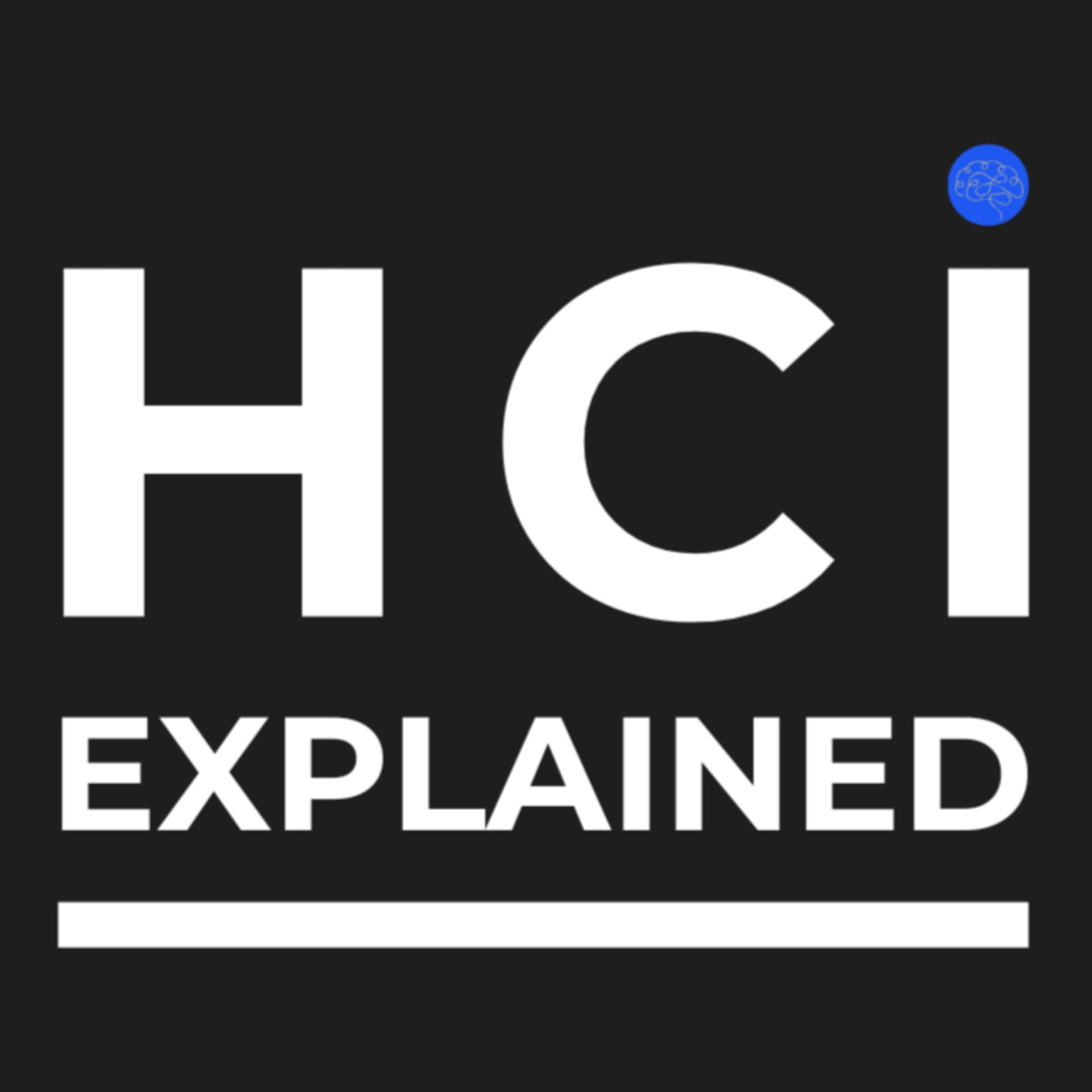 HCI Explained - Podcasts