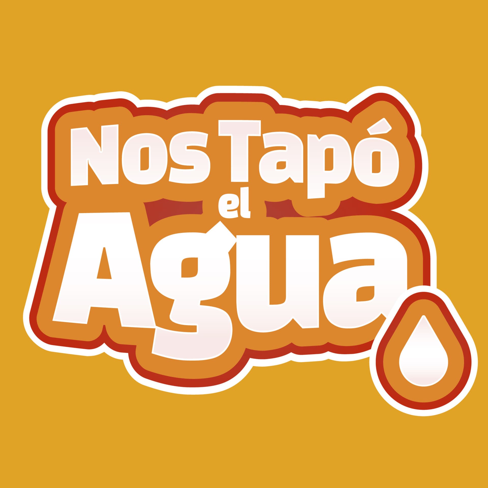 Nos Tapó el Agua - Podcasts