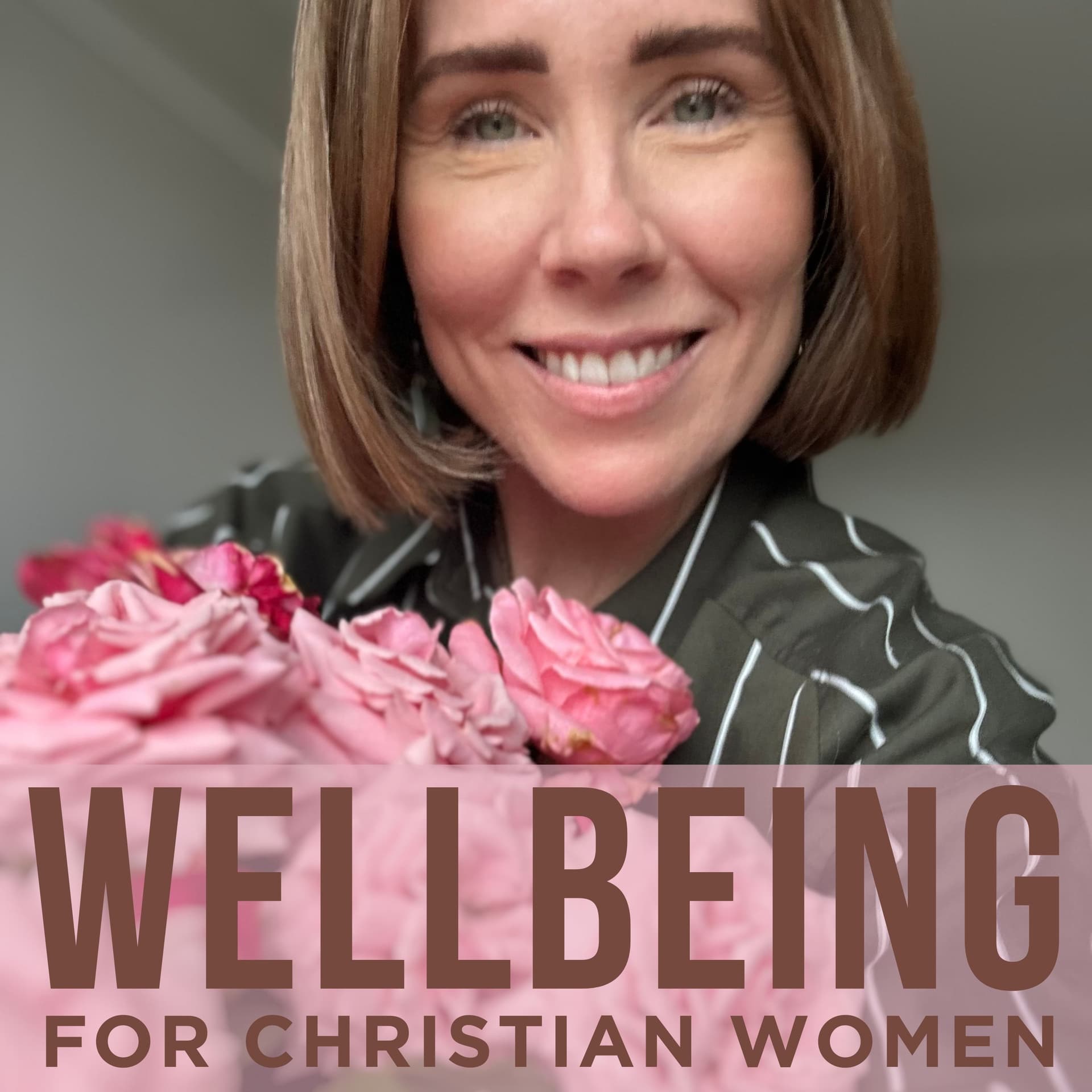 Wellbeing for Christian Women | Disordered Eating, Body Image, Jesus Not Diets - Podcasts