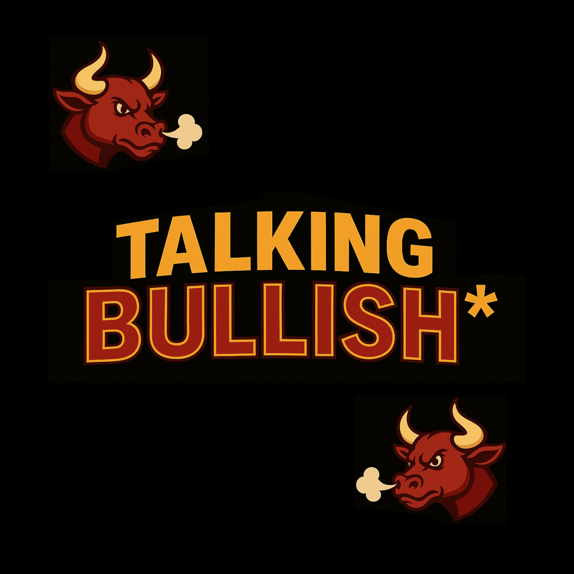 Talking Bullish* - Podcasts