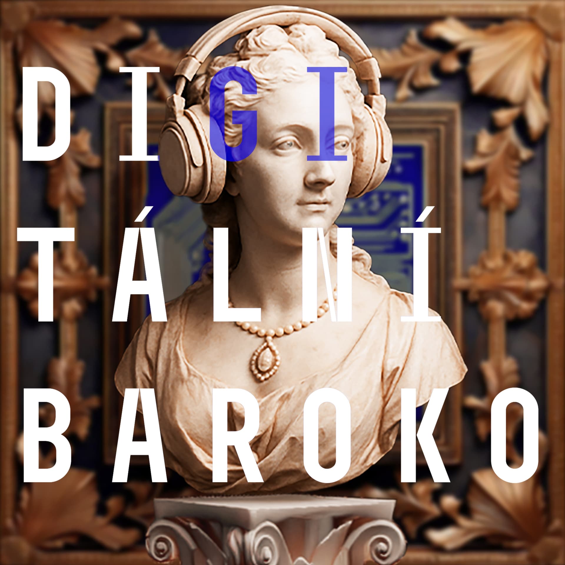 Digitální baroko - Podcasts