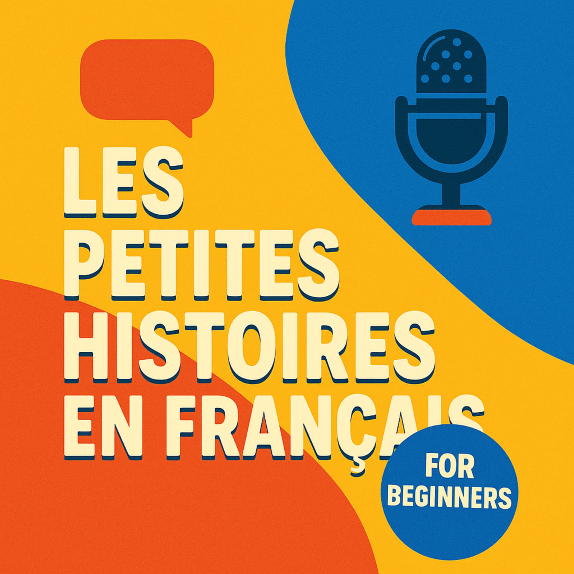 Les petites histoires en français - Little stories in French - Podcasts