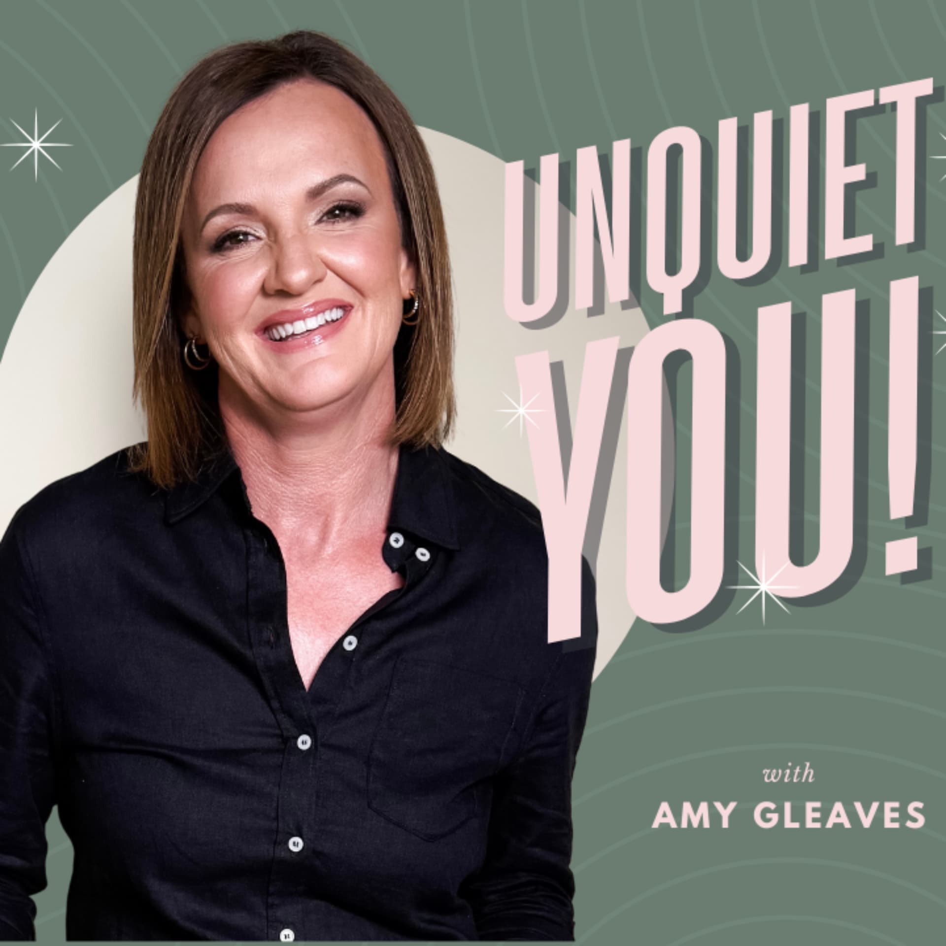Unquiet You with Amy Gleaves - Podcasts