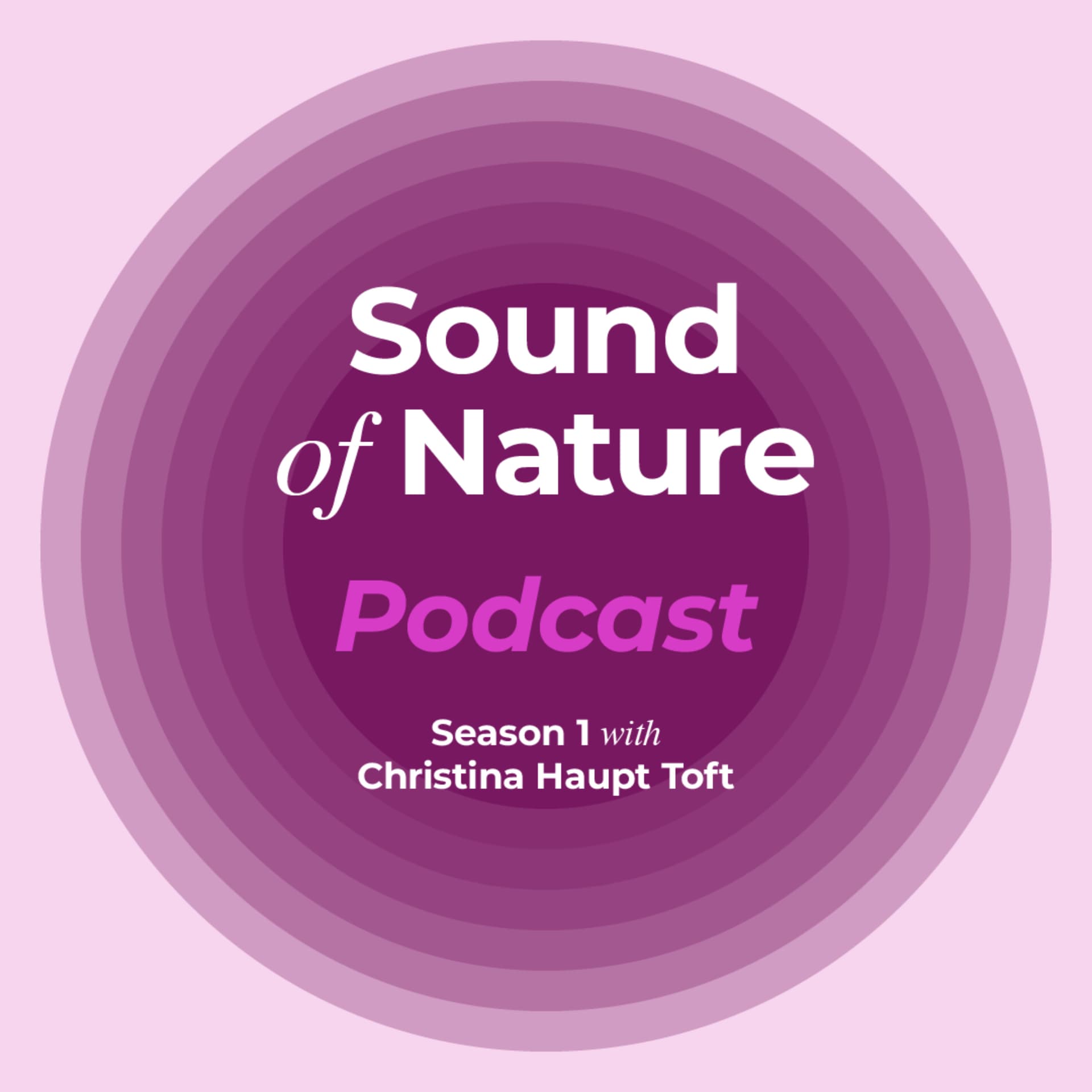 Sound of Nature - Podcasts