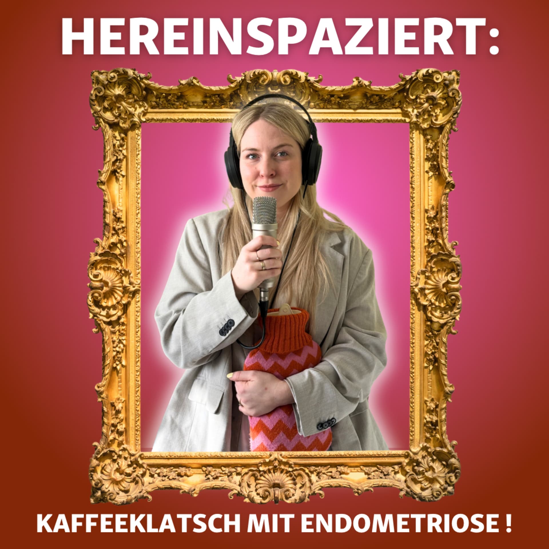 HEREINSPAZIERT: Kaffeeklatsch mit Endometriose! - Podcasts