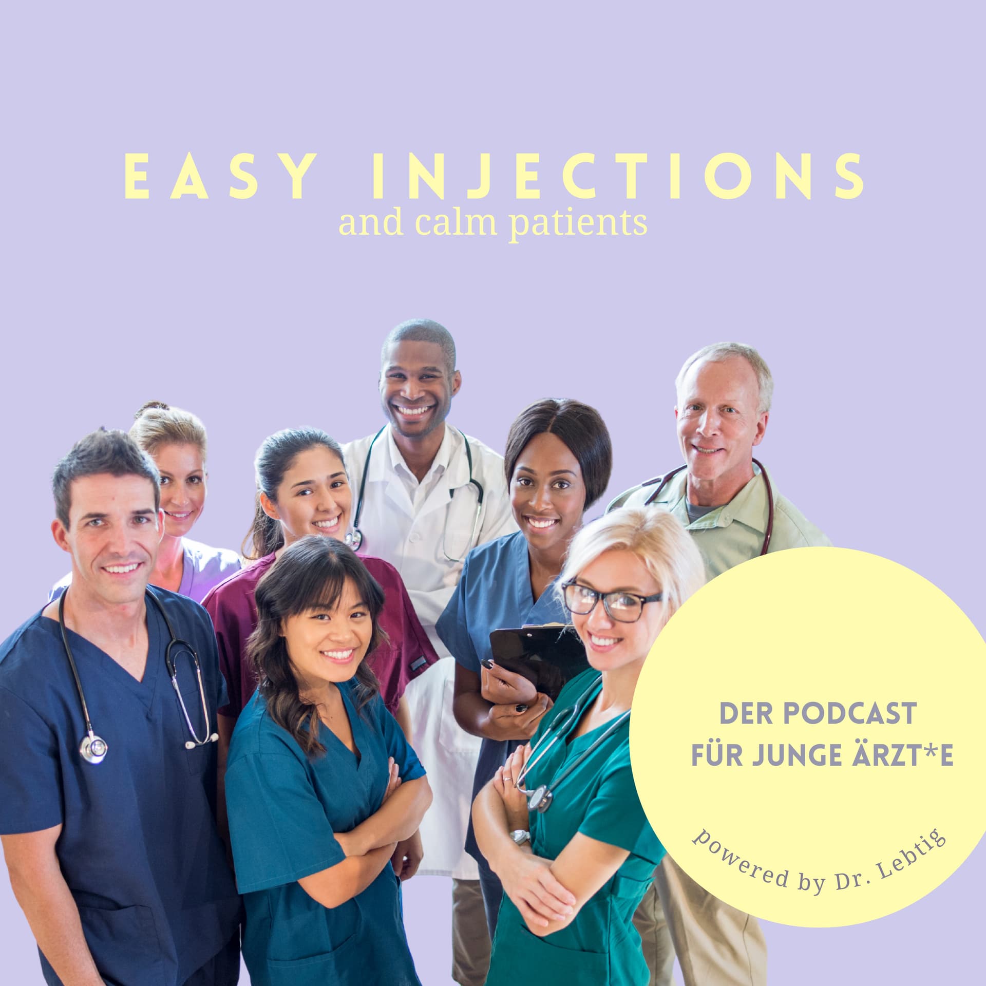 EASY INJECTIONS and calm patients - Podcasts