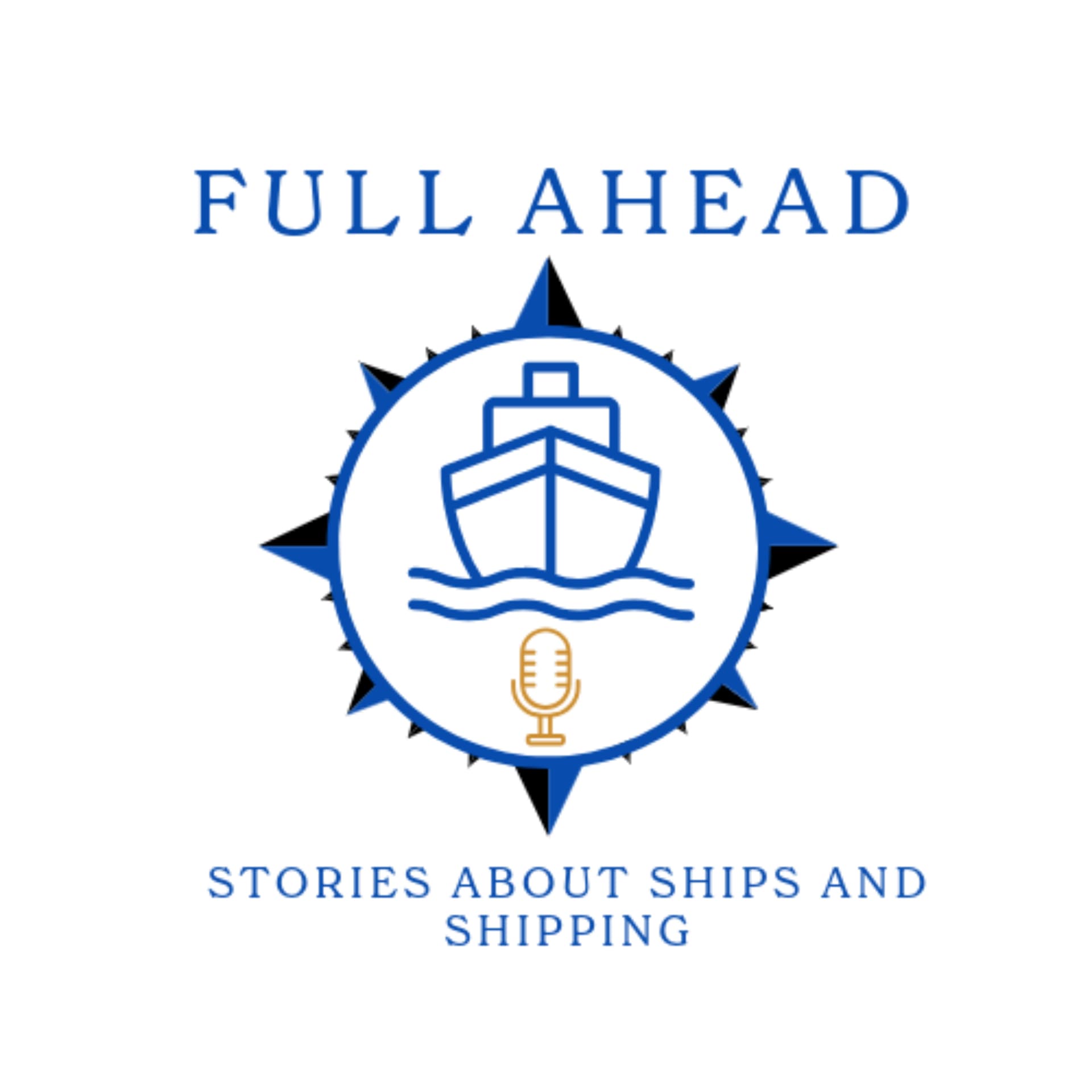 Full Ahead - the podcast about ships and shipping - Podcasts
