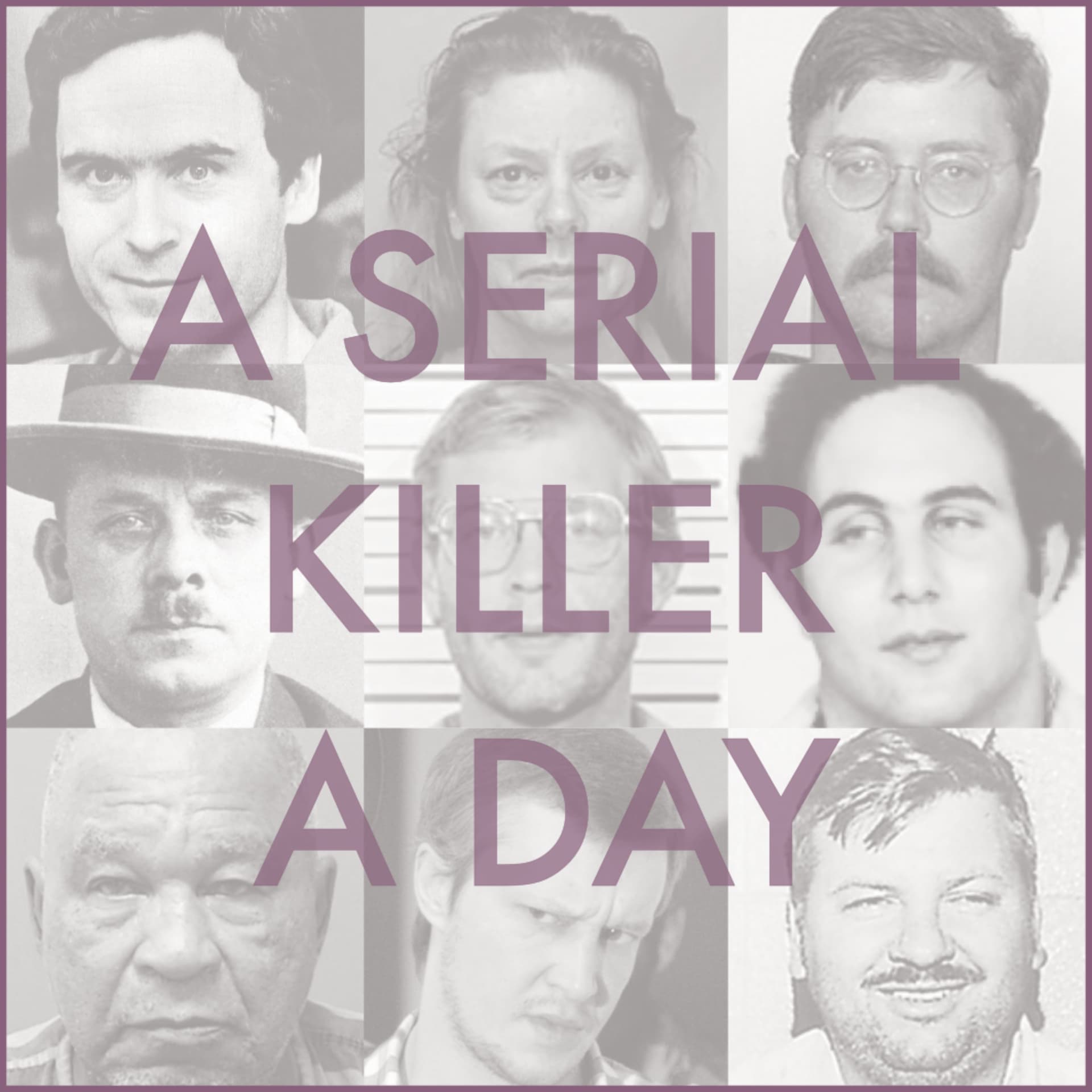A Serial Killer a Day - Podcasts