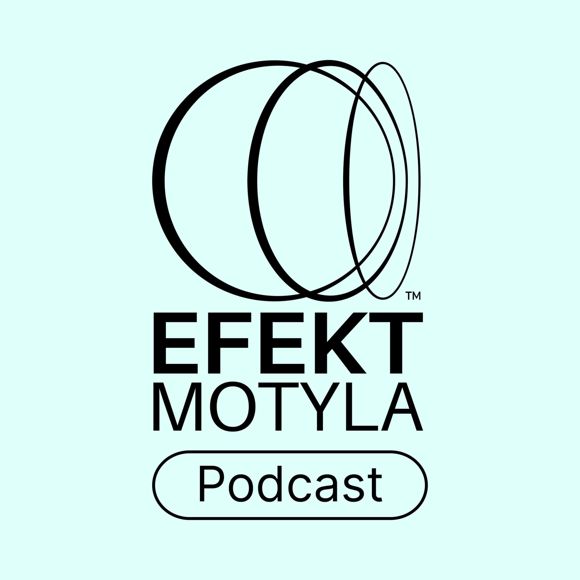 Efekt Motyla - podcast o sztuce komunikacji - Podcasts