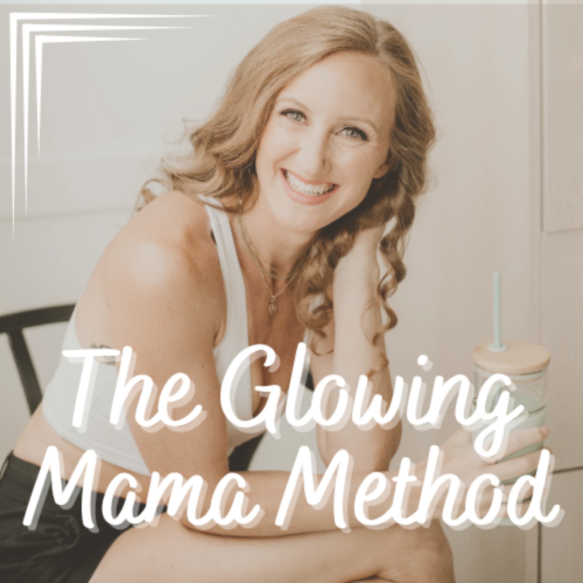 The Glowing Mama Method