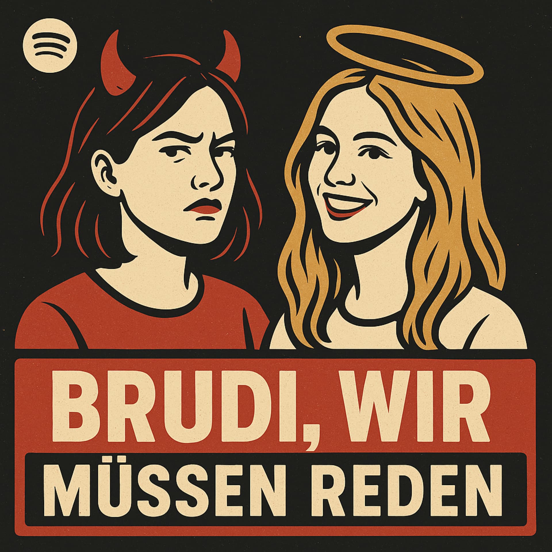 Brudi, wir müssen reden - zwei Freundinnen, ein Podcast, 1.000 Geschichten. - Podcasts