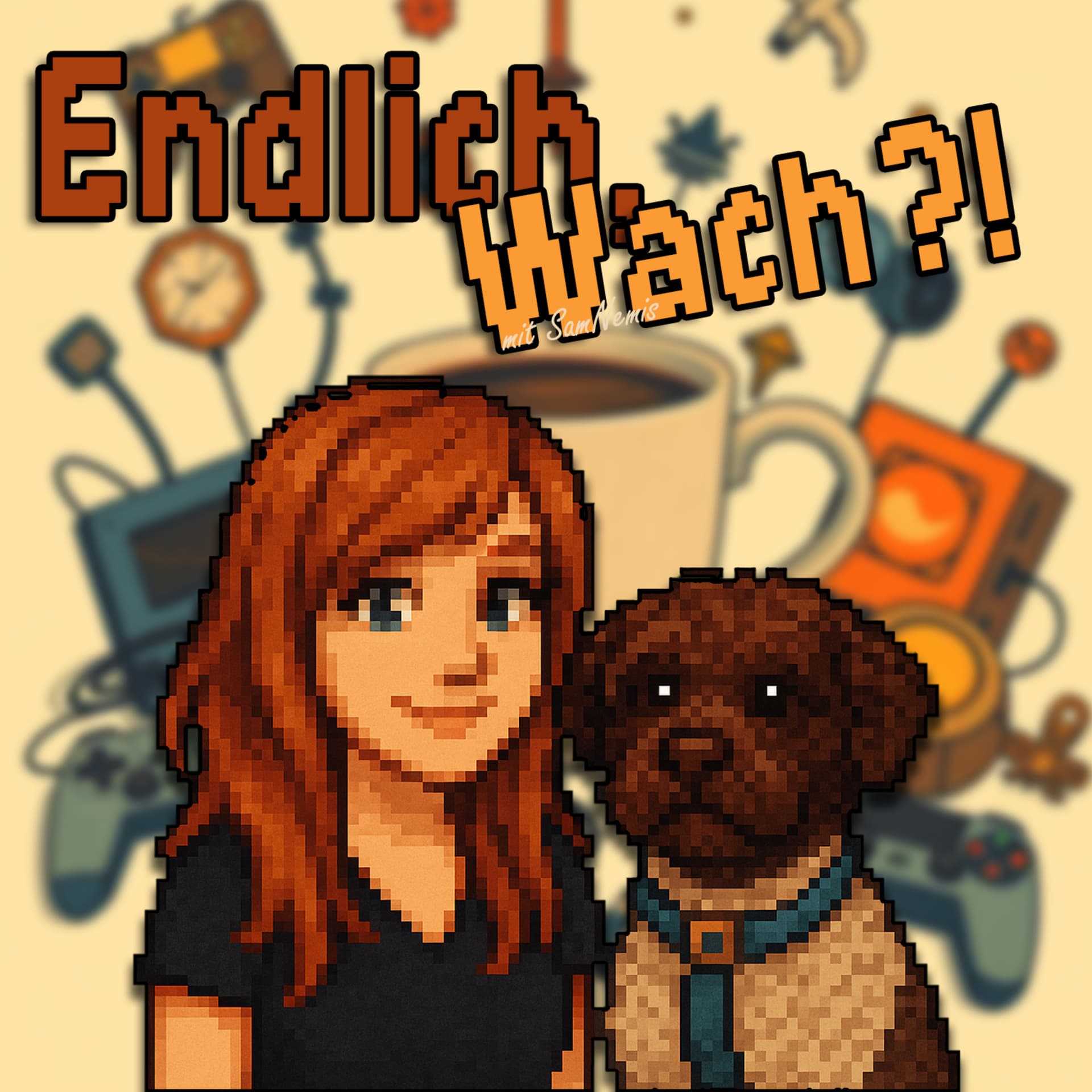 Endlich, Wach?! - Podcasts