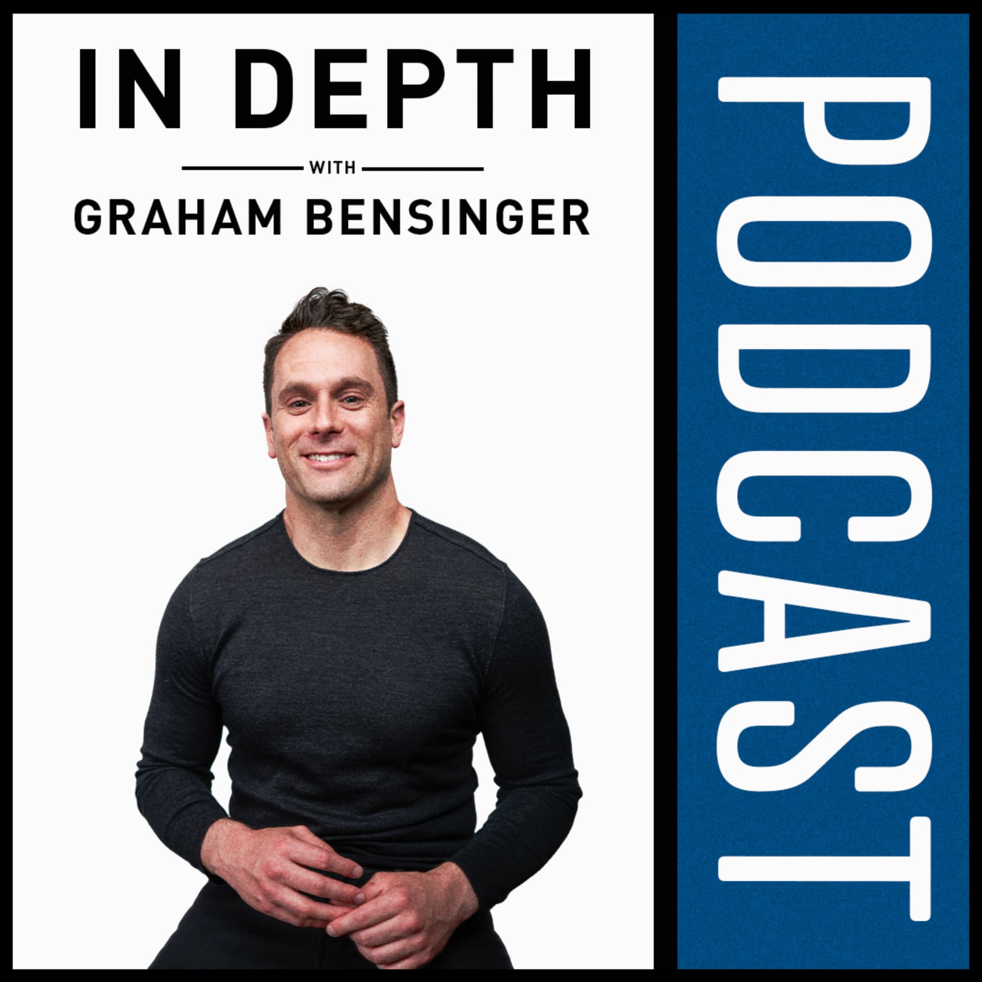 In Depth With Graham Bensinger - Podcasts