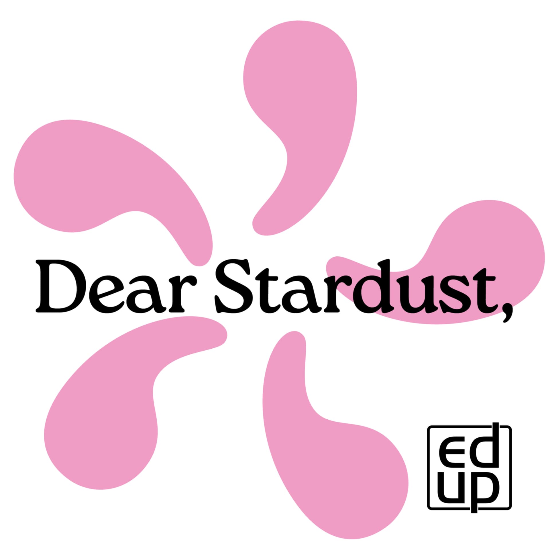 Dear Stardust - Podcasts