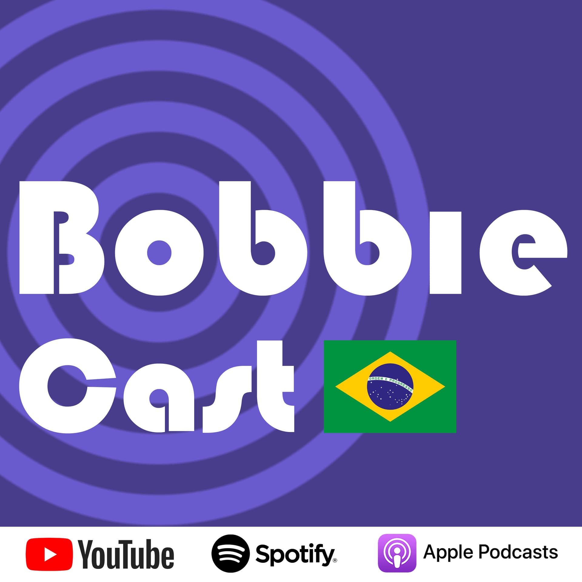 Bobbie Cast - Brasil - Podcasts