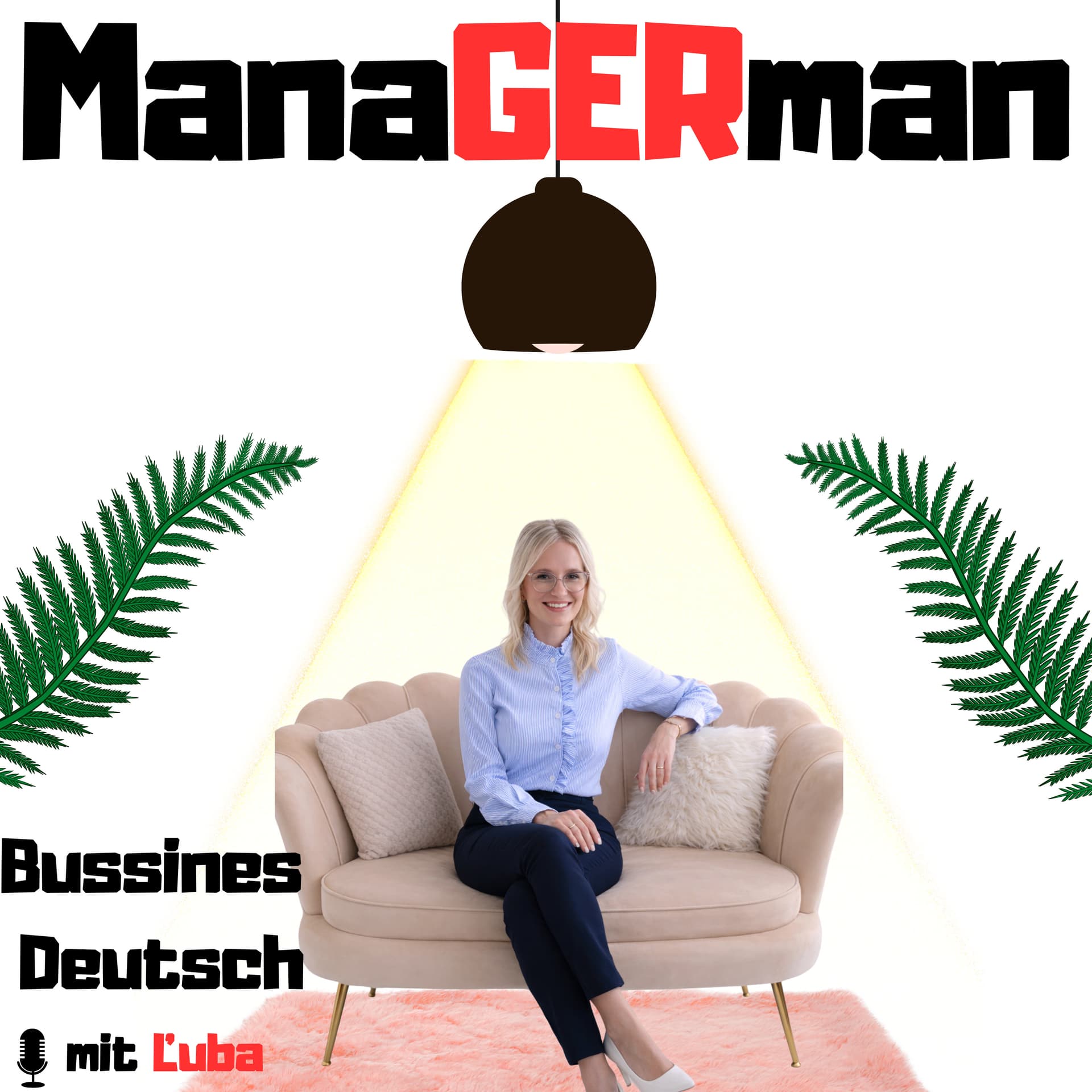 ManaGERman - Bussines Deutsch - Podcasts